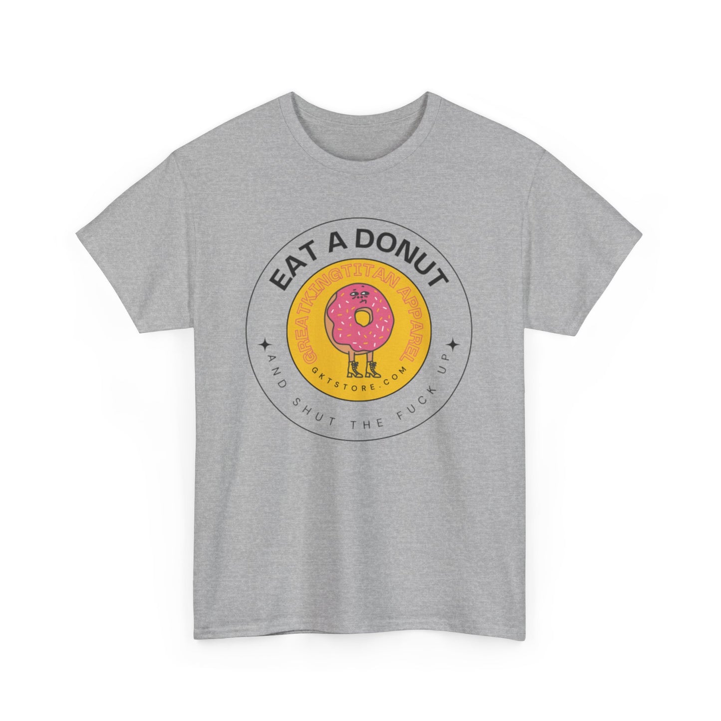 Eat A Donut STFU Tee