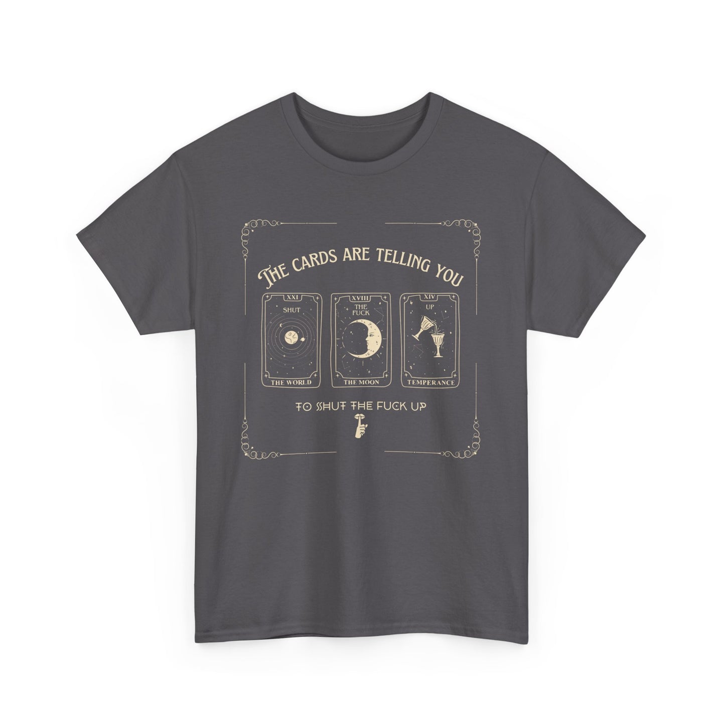 Tarot STFU Tee