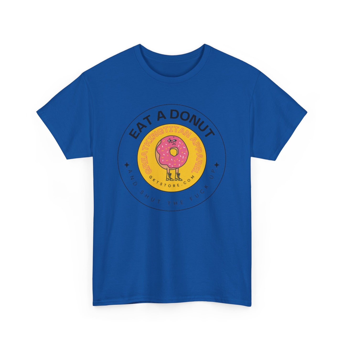Eat A Donut STFU Tee