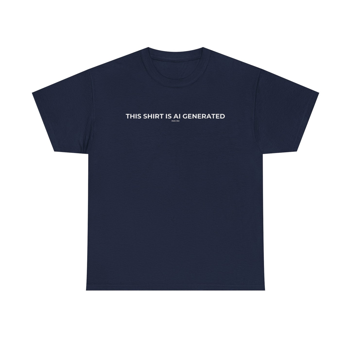 This Shirt is AI generated