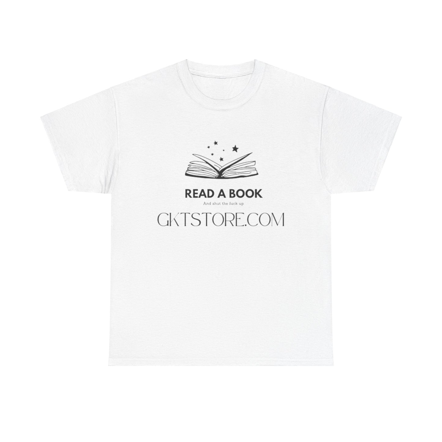 READ A BOOK STFU Tee