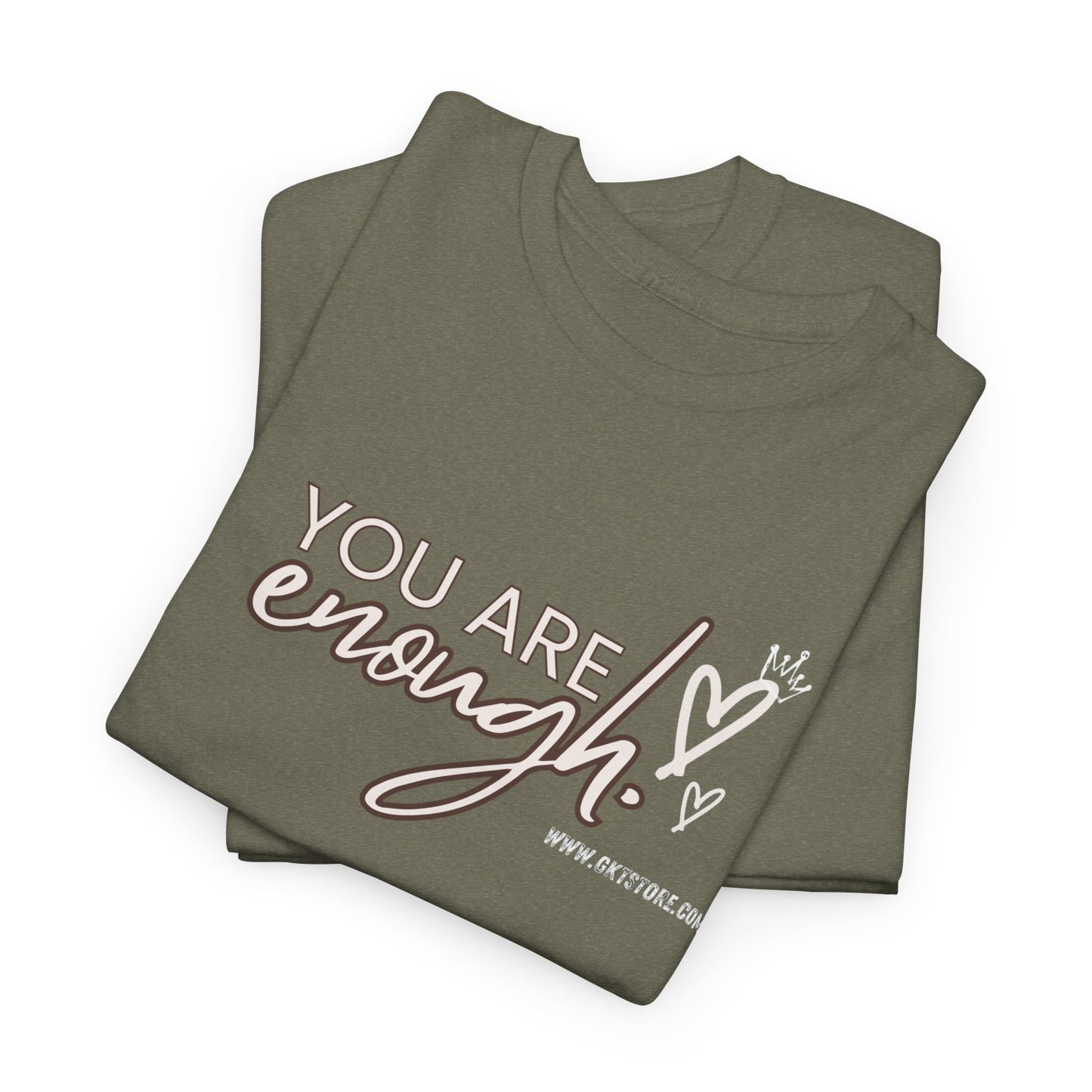 You are enough