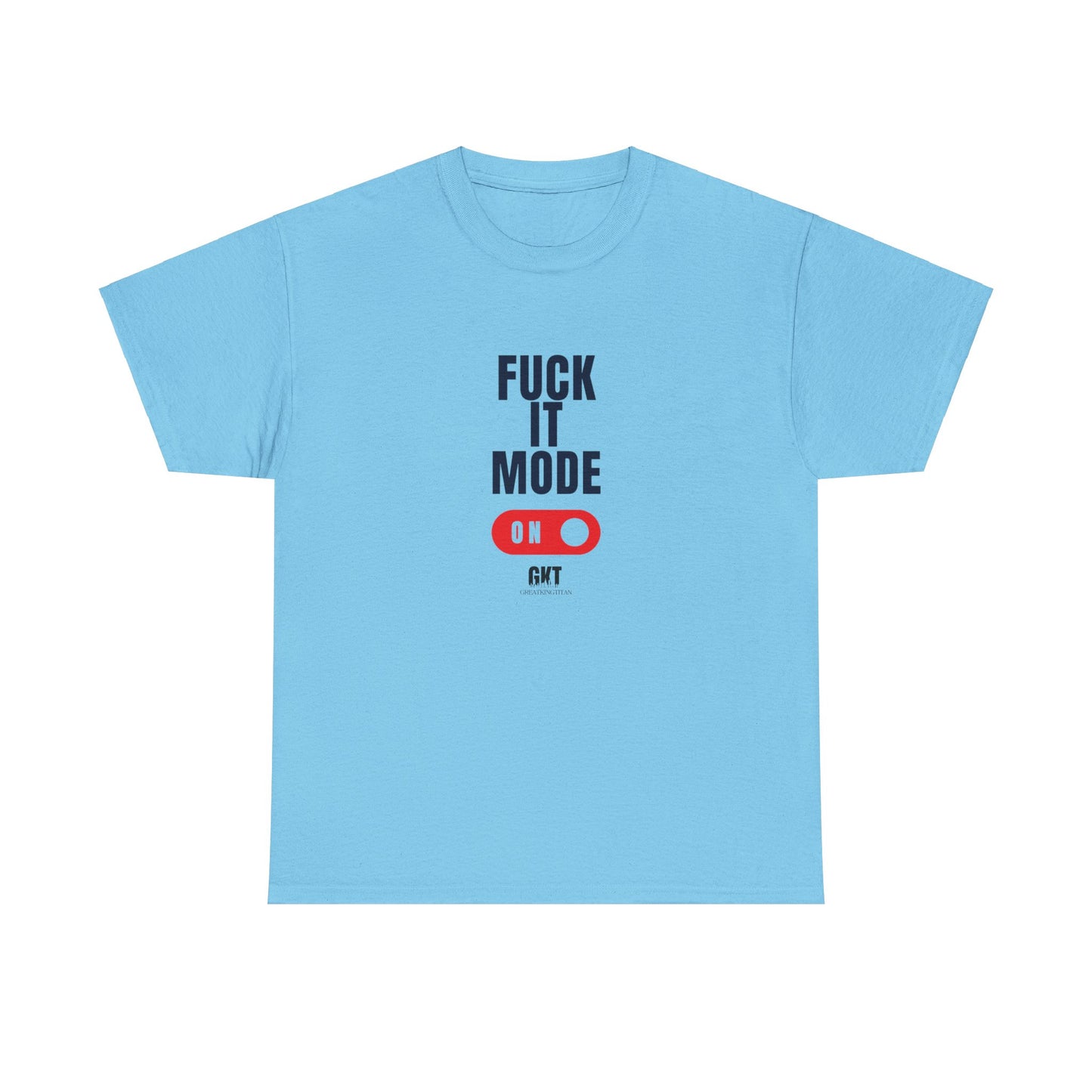 F*** it mode: On