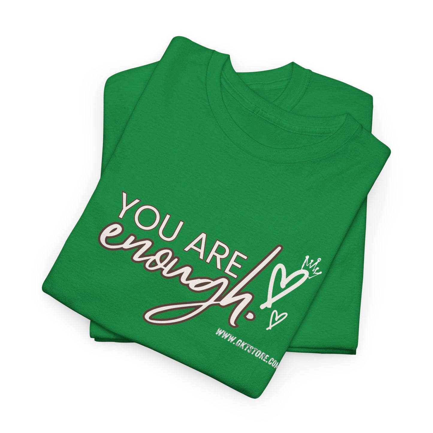 You are enough
