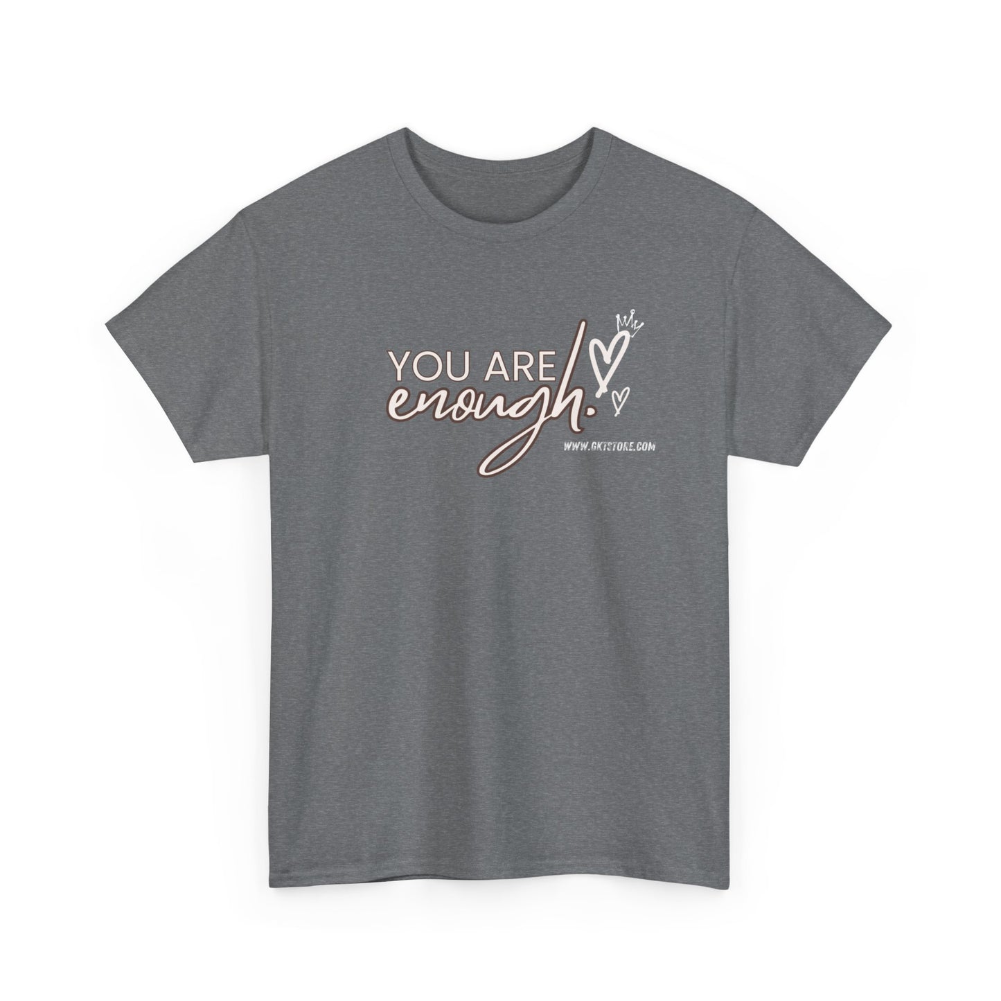 You are enough