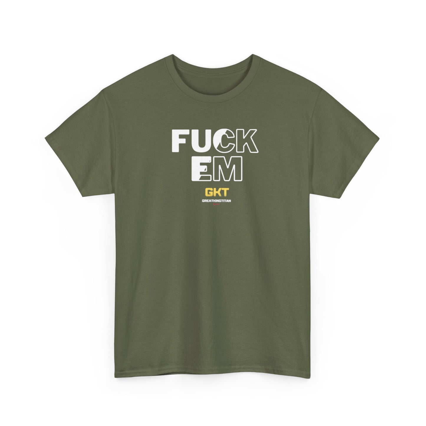 Fuck em