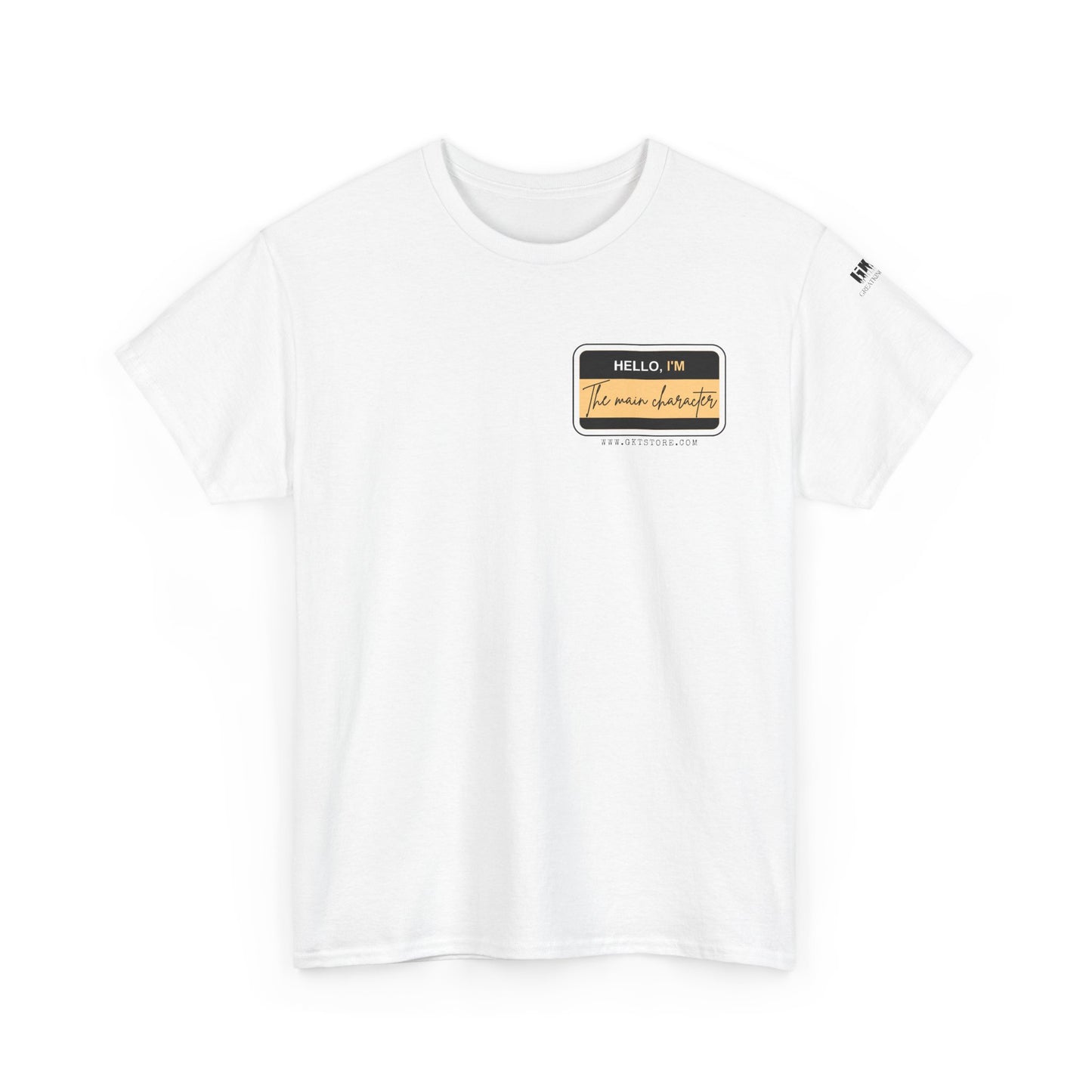Hello I'm The Main CHaracter Tee