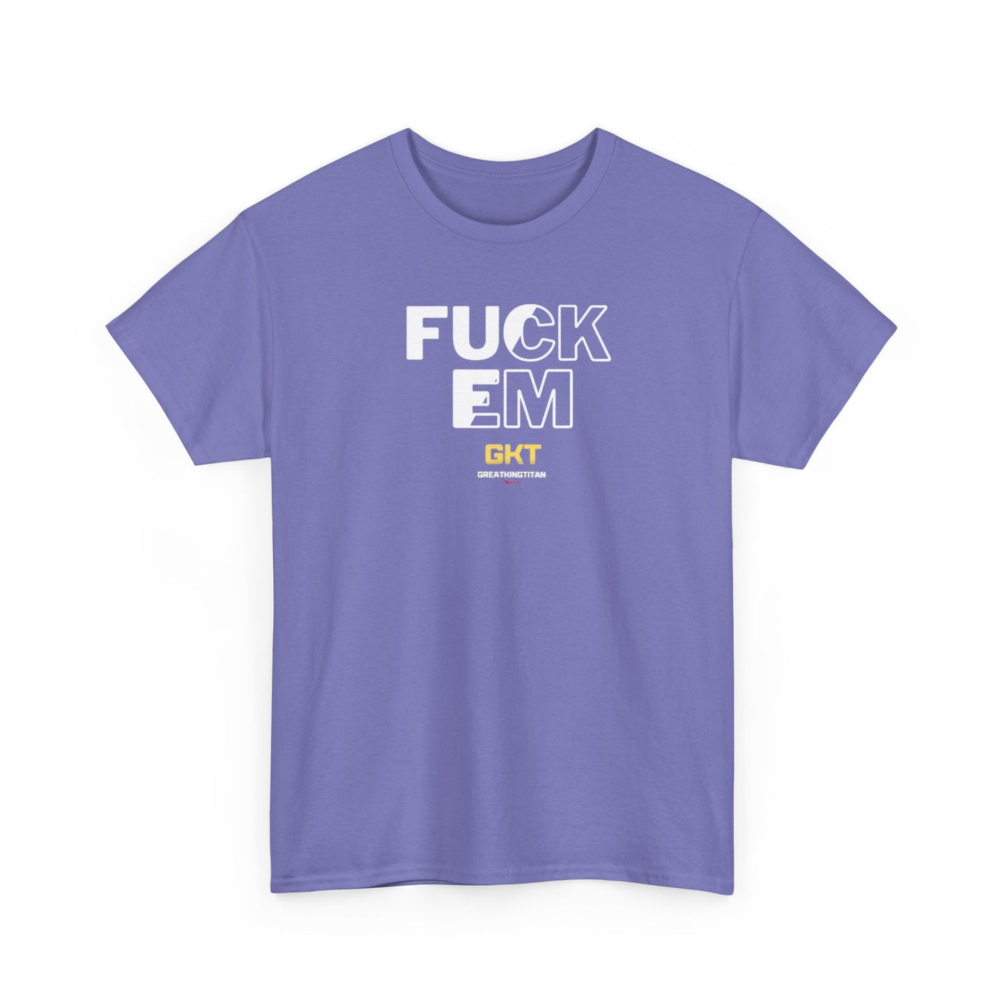 Fuck em