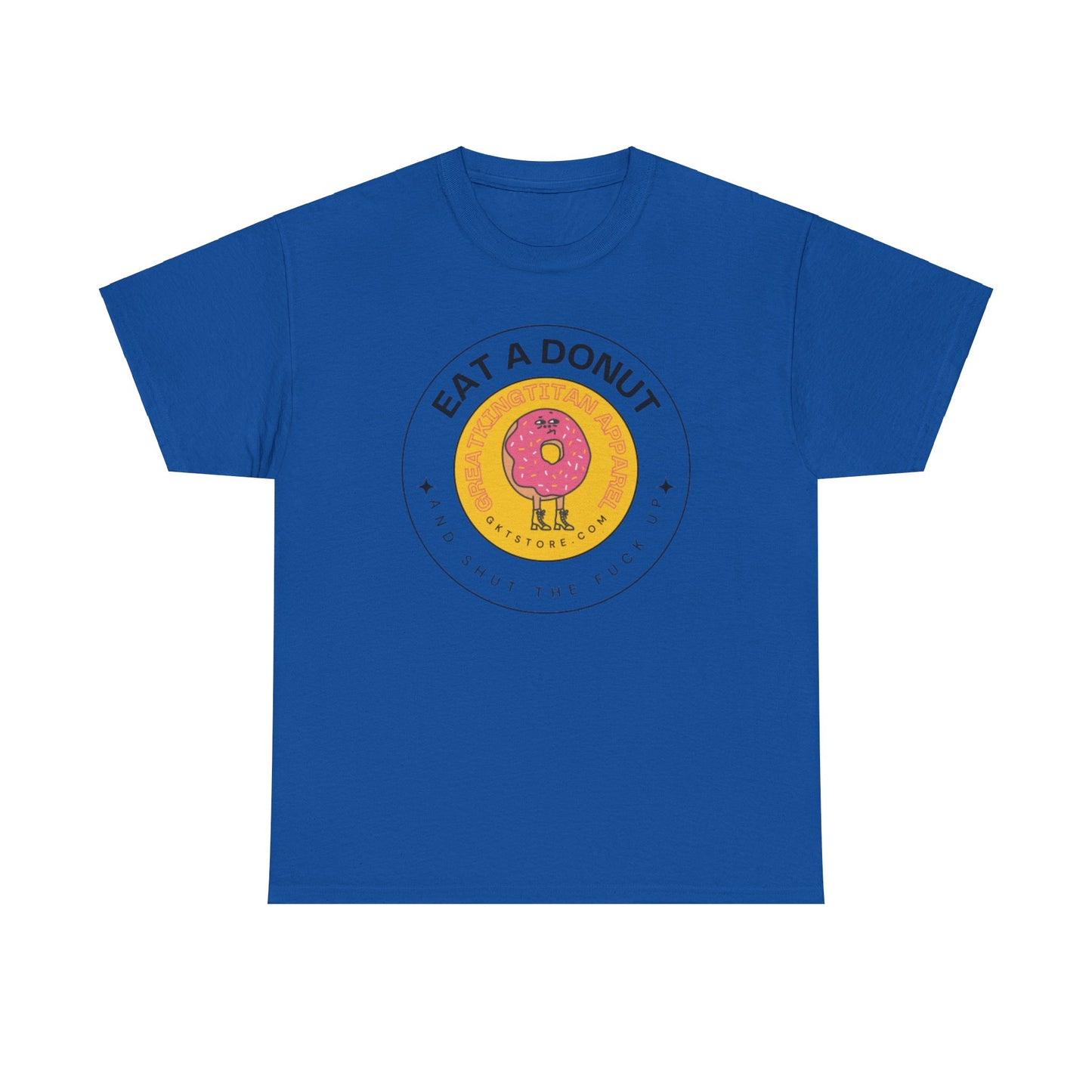 Eat A Donut STFU Tee