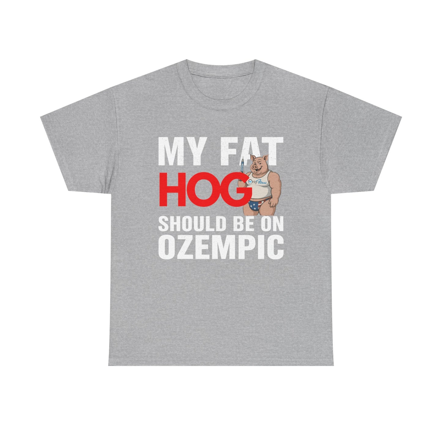 My Fat Hog Should Be on Ozempic
