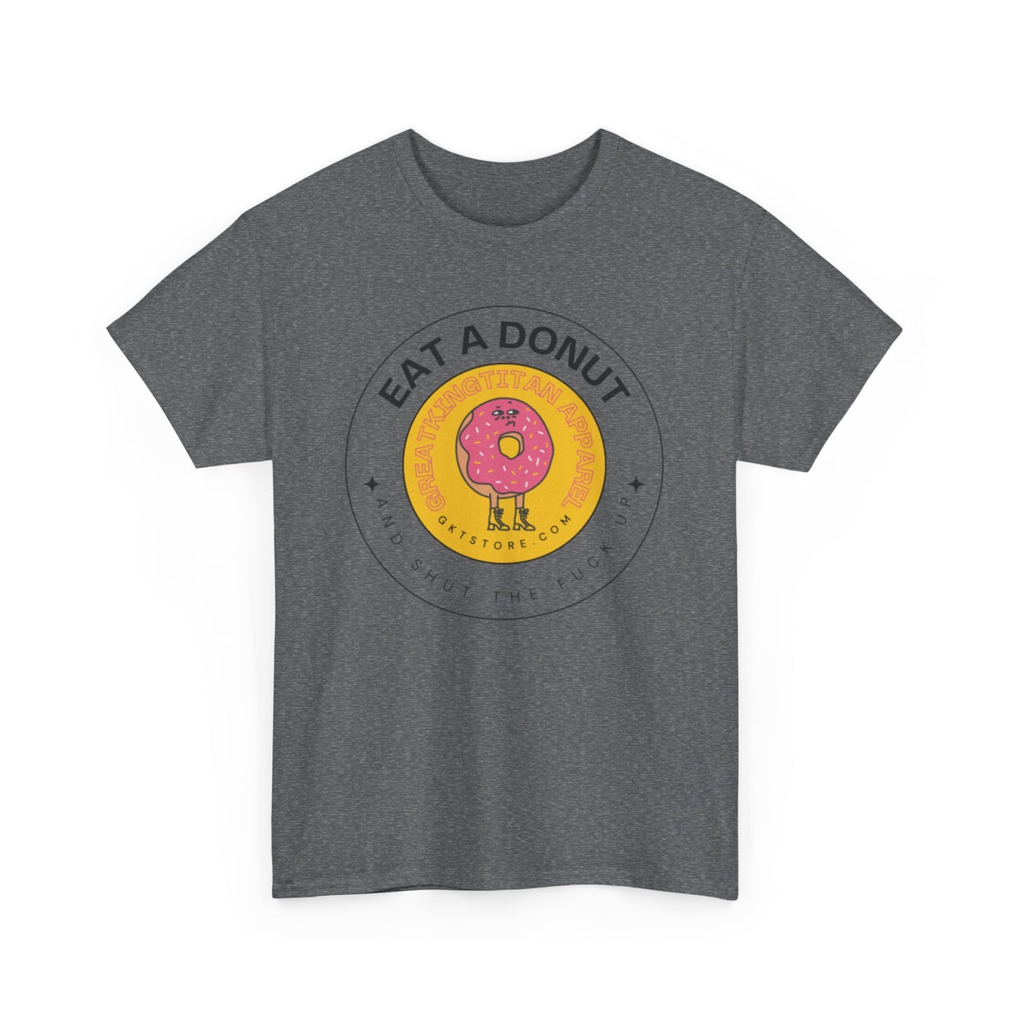 Eat A Donut STFU Tee