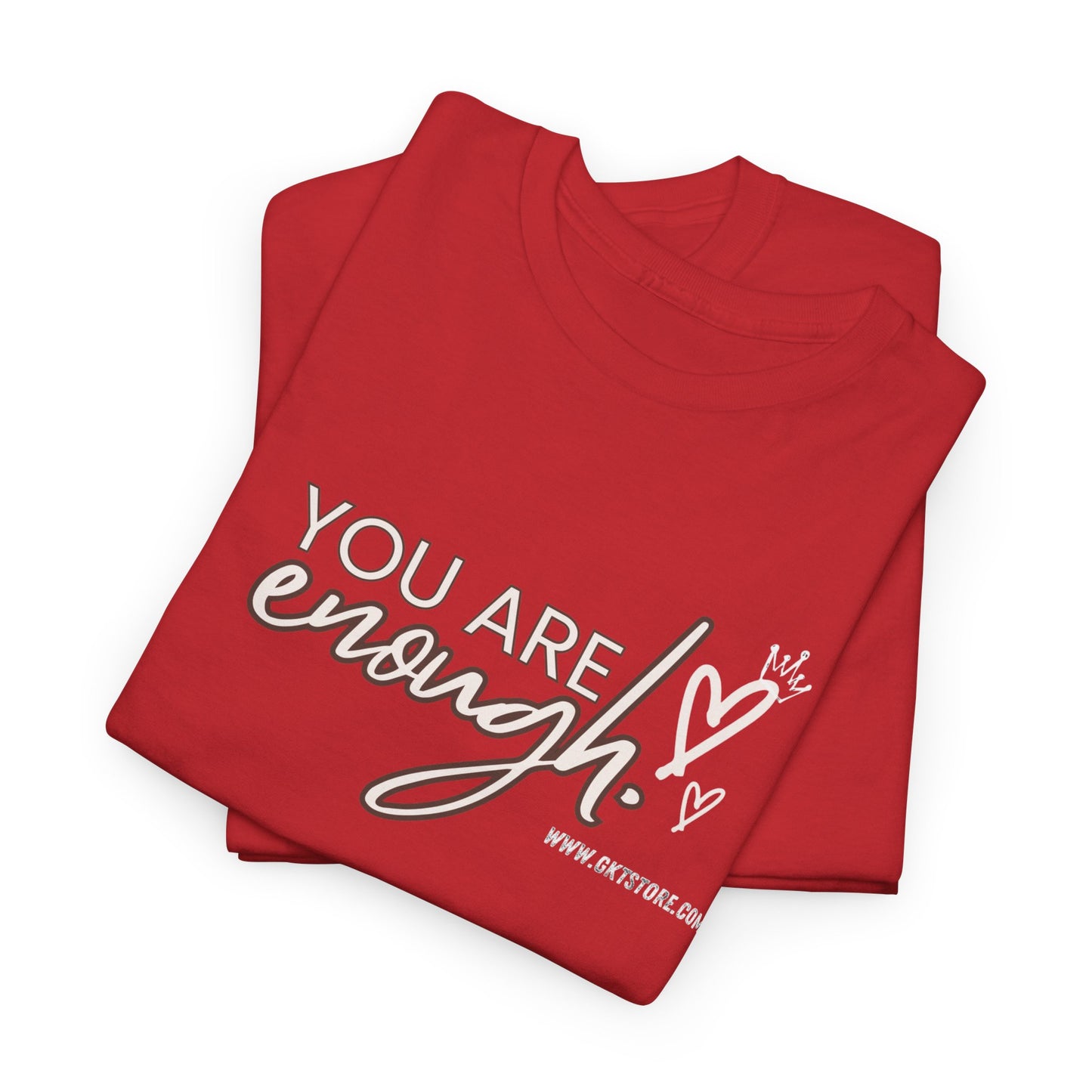 You are enough