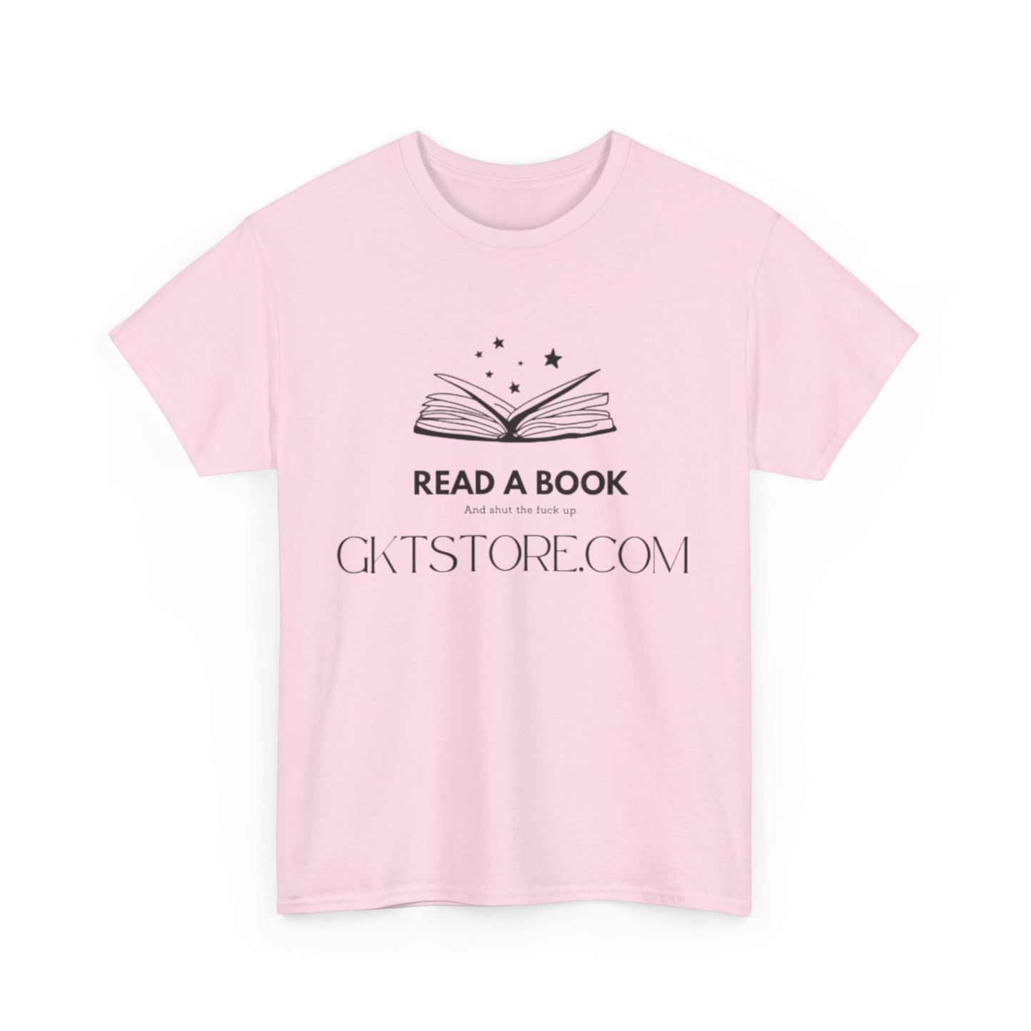 READ A BOOK STFU Tee