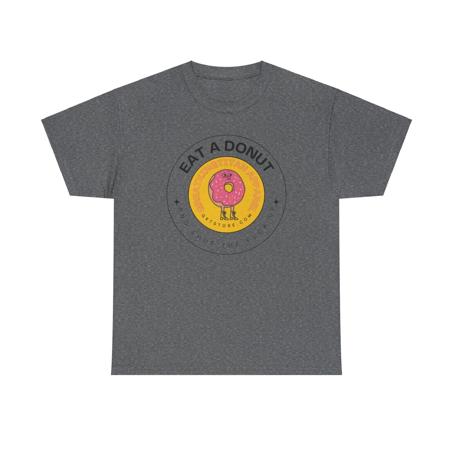 Eat A Donut STFU Tee