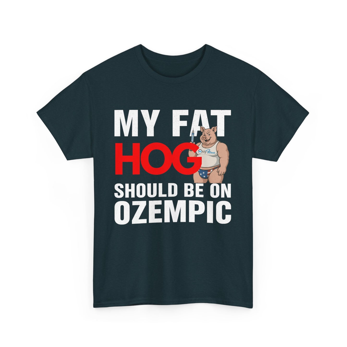 My Fat Hog Should Be on Ozempic