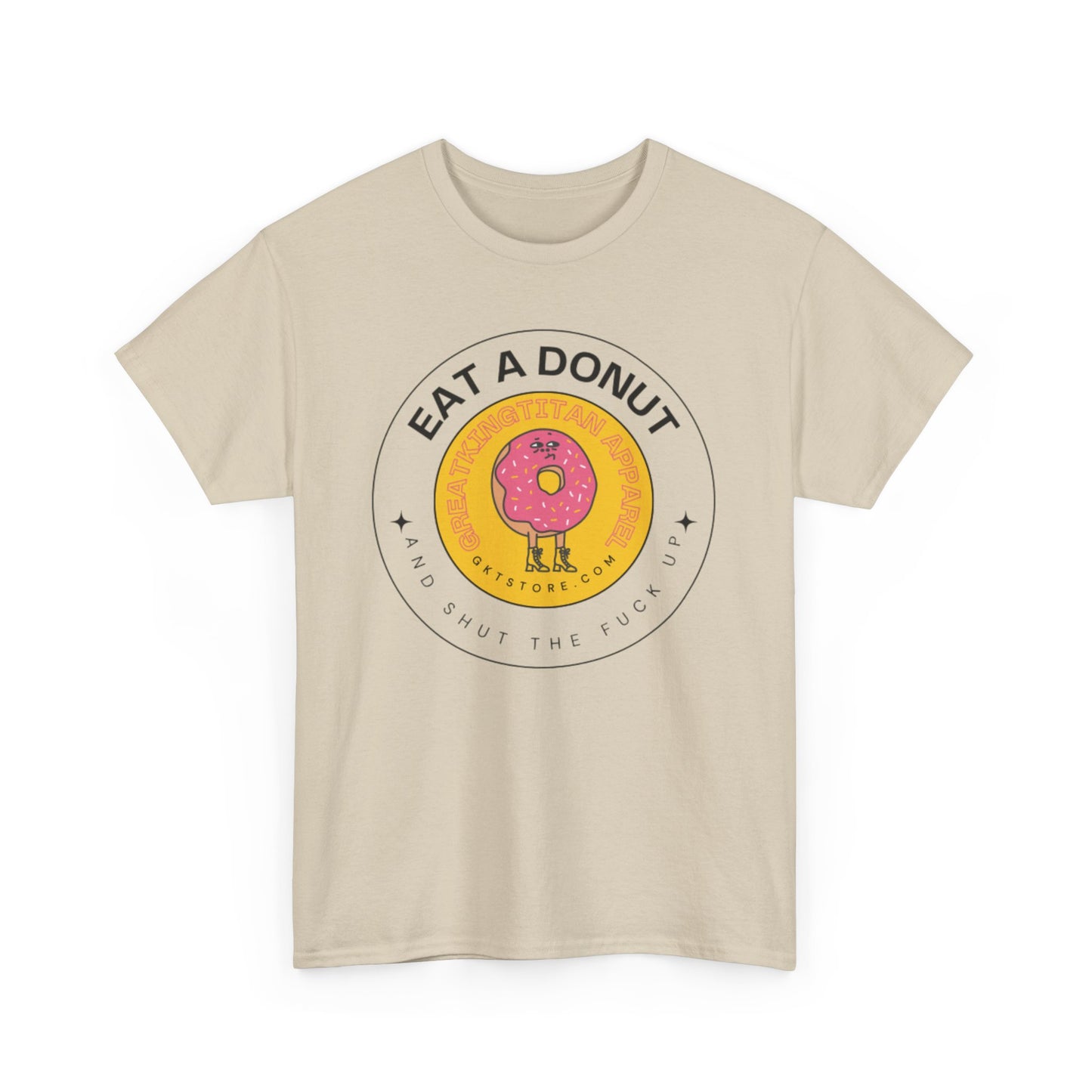 Eat A Donut STFU Tee