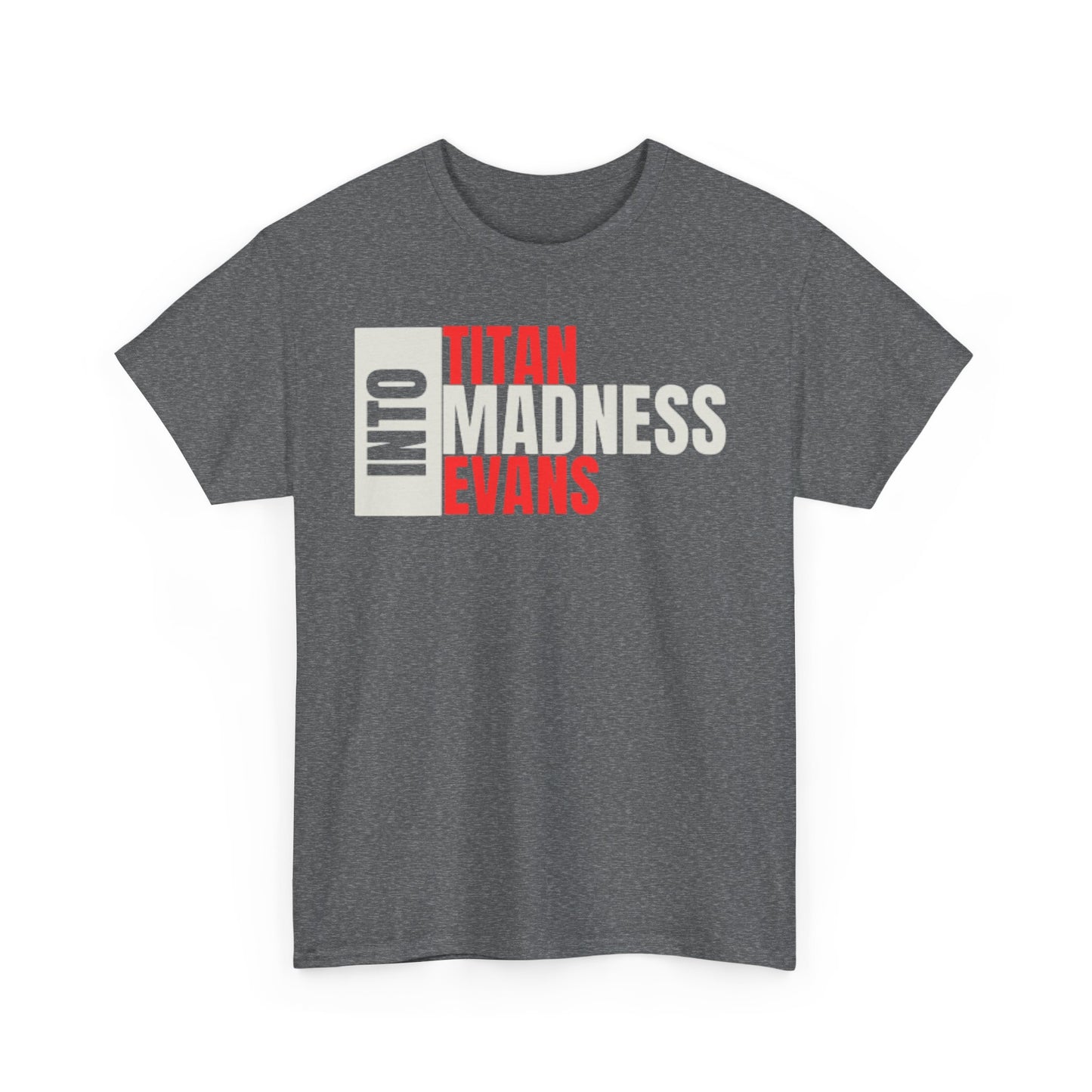 Into Madness Bold Tee
