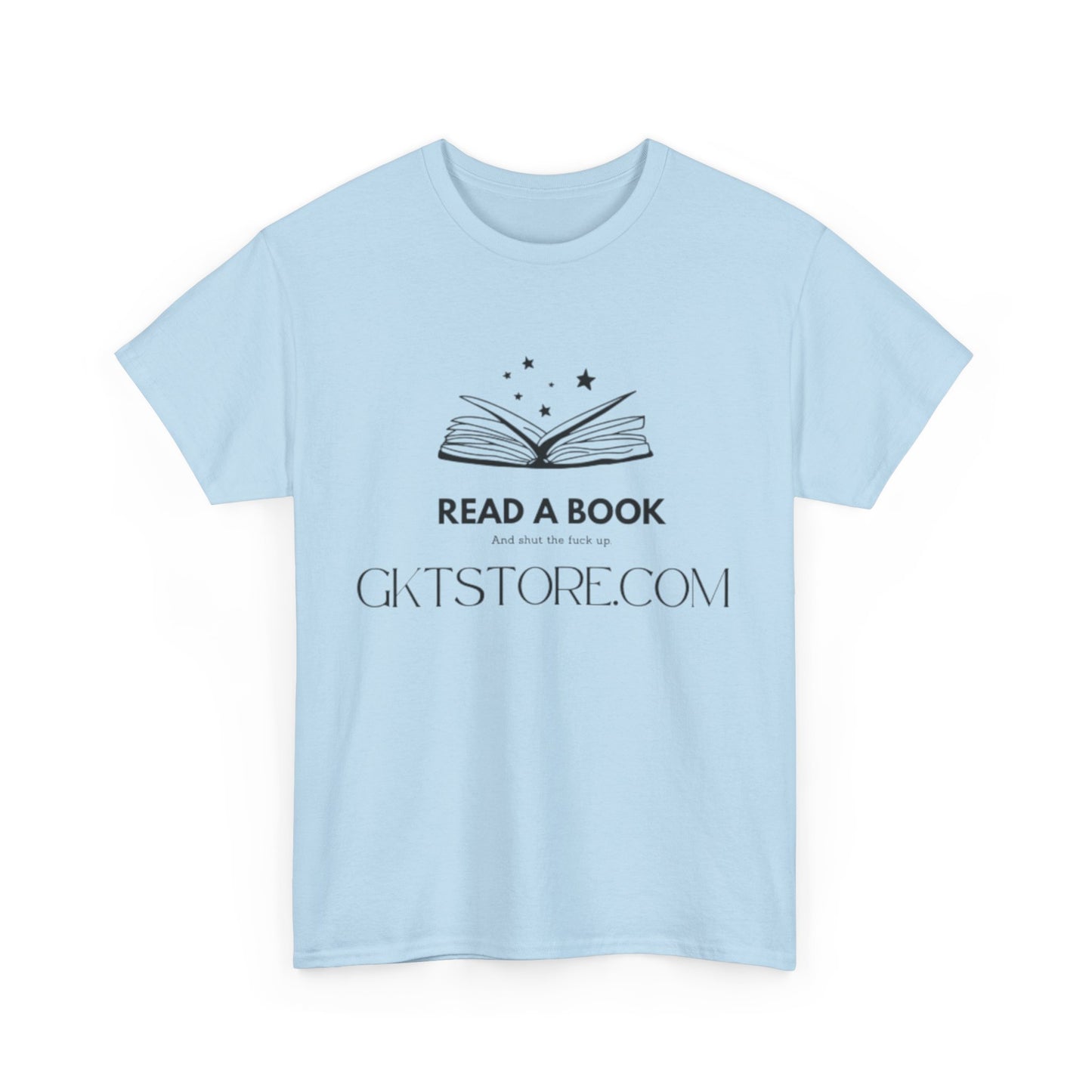 READ A BOOK STFU Tee