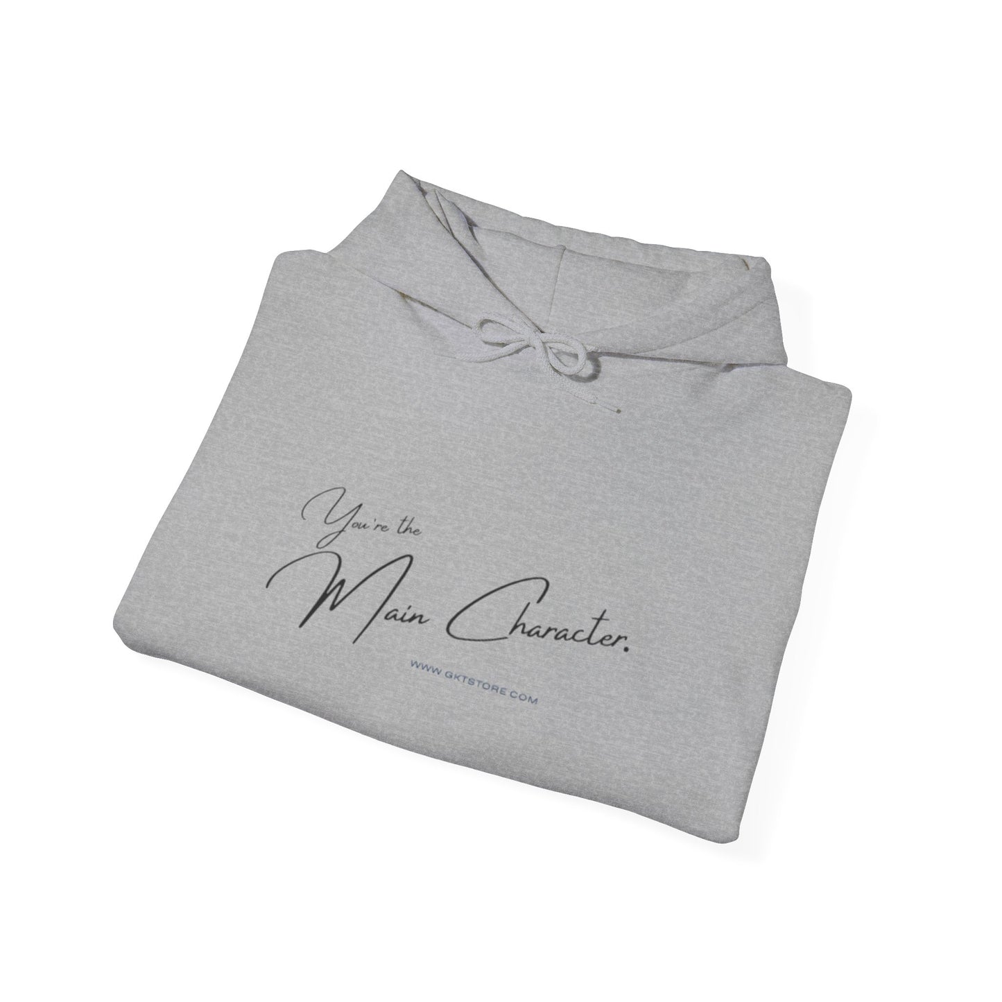 You're the Main Character Hoodie