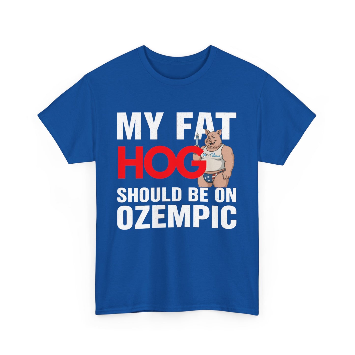 My Fat Hog Should Be on Ozempic