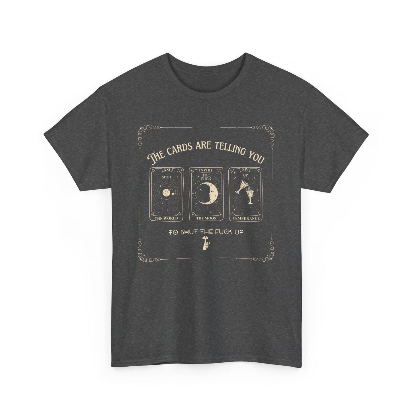 Tarot STFU Tee