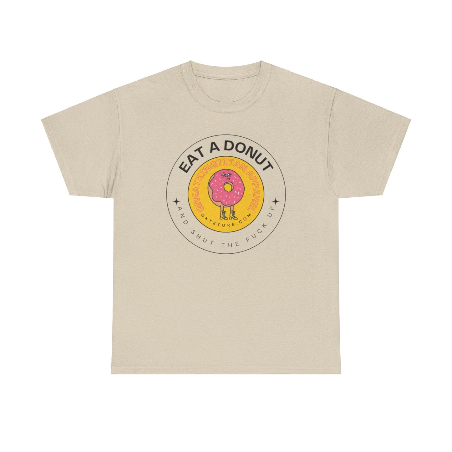 Eat A Donut STFU Tee