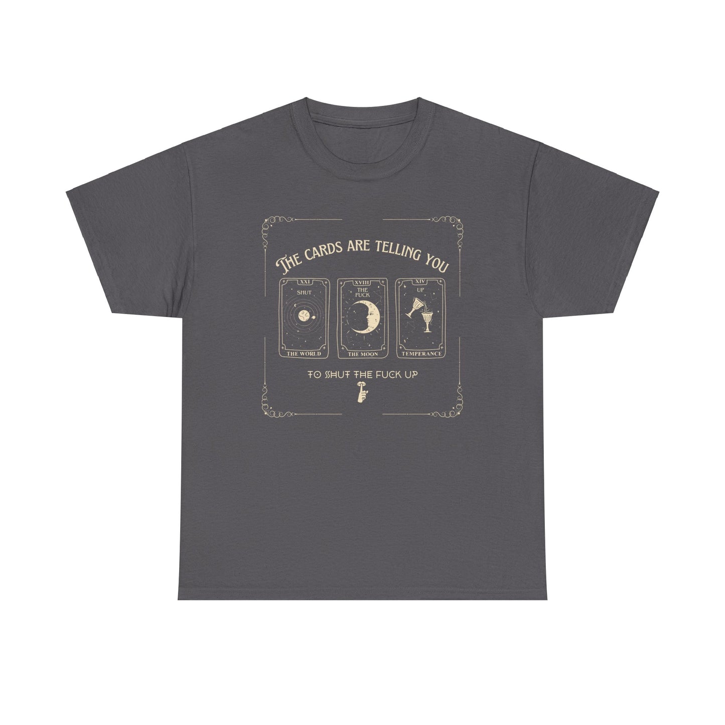 Tarot STFU Tee