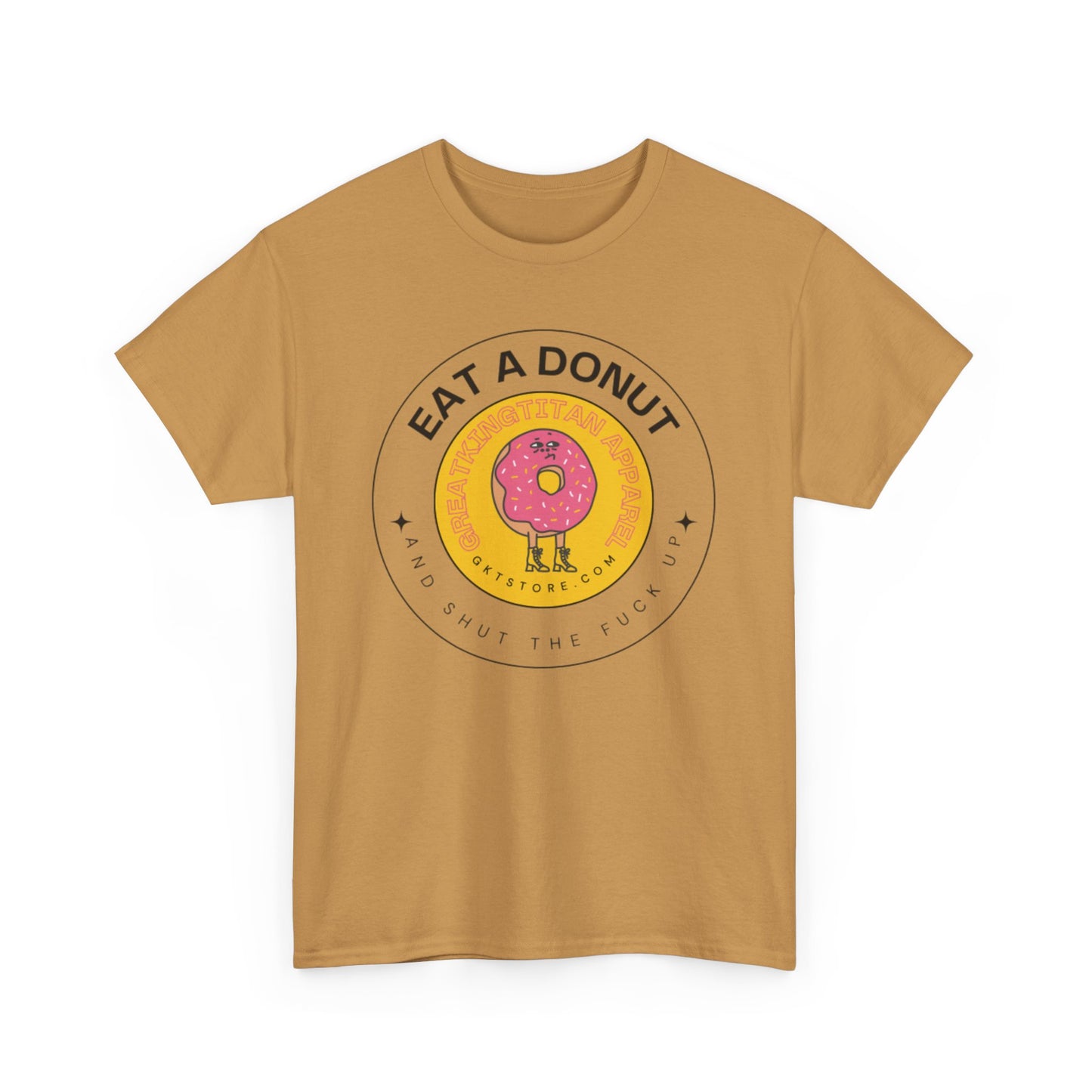 Eat A Donut STFU Tee