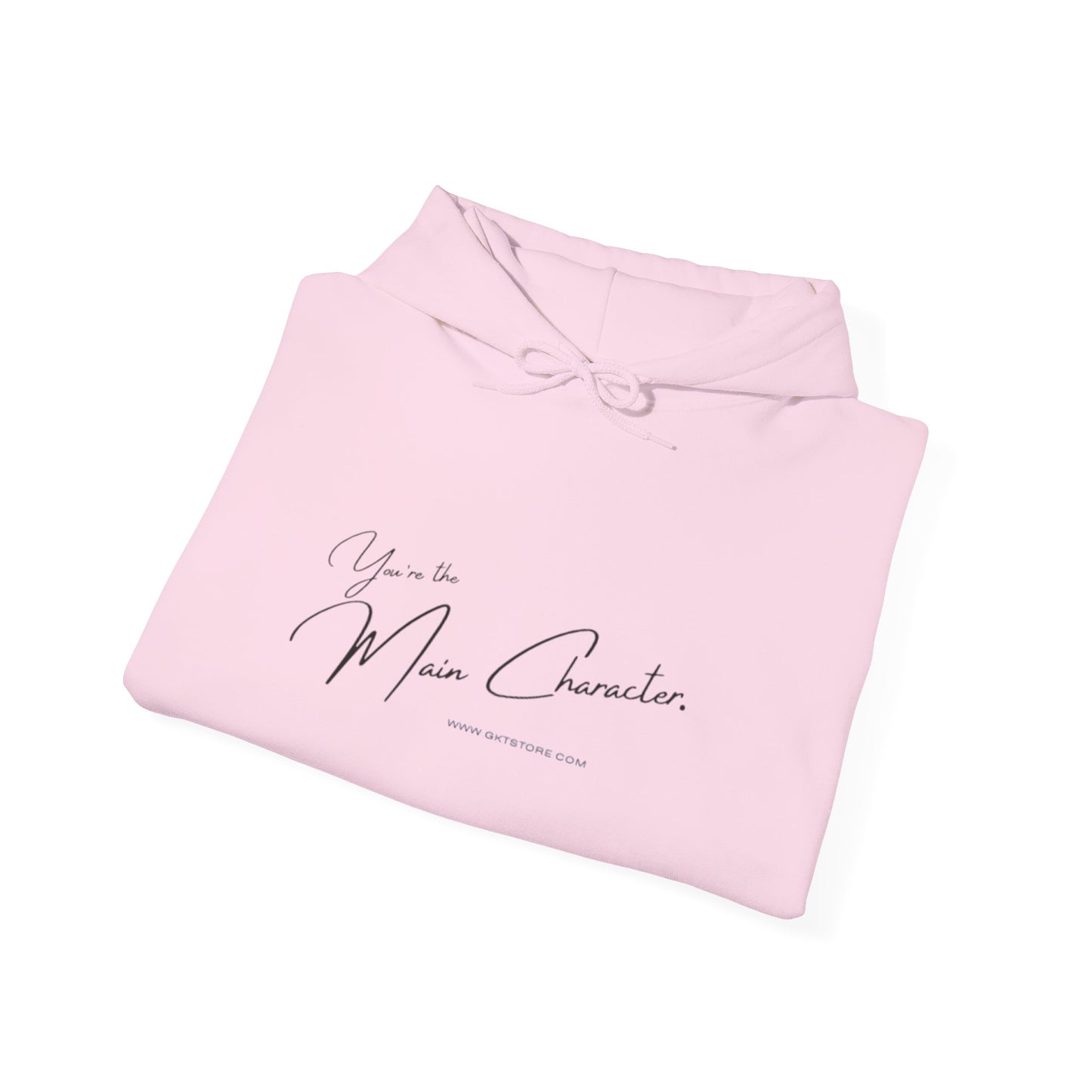 You're the Main Character Hoodie