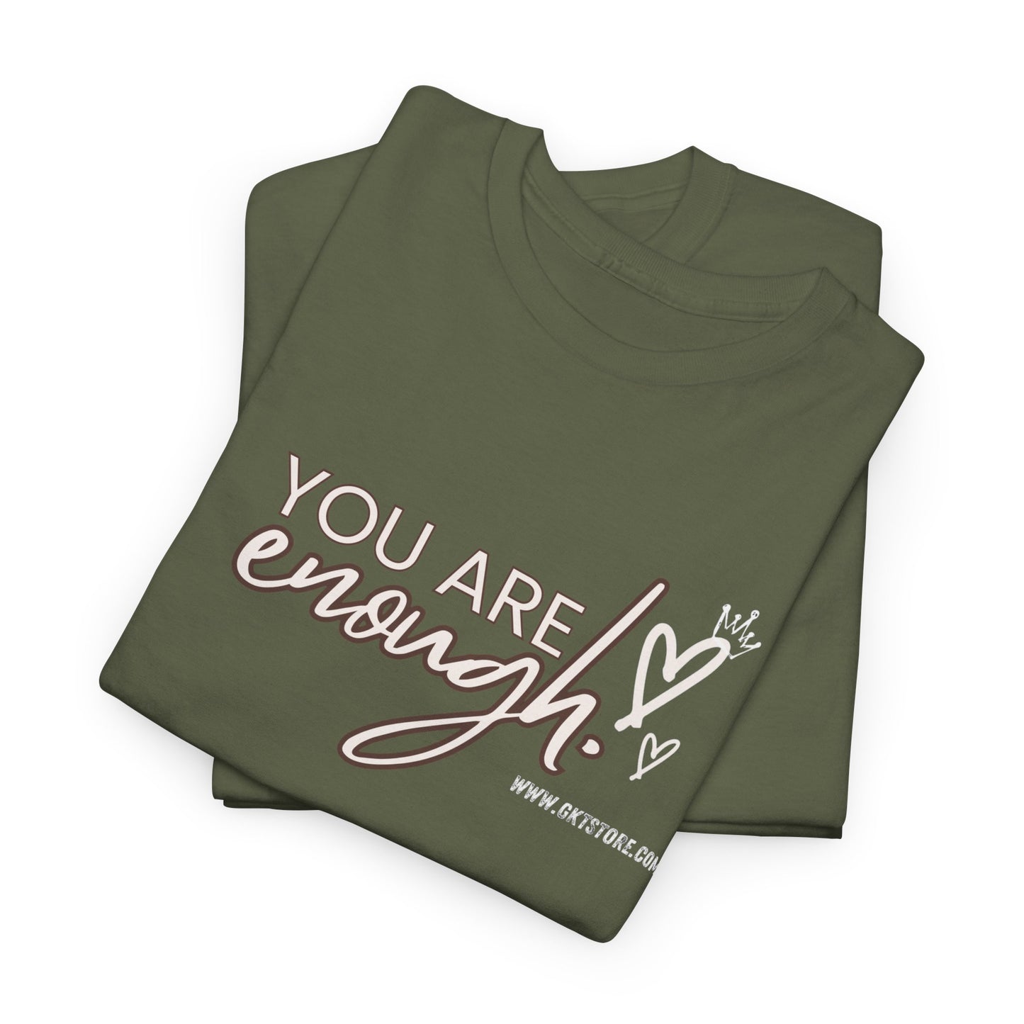 You are enough