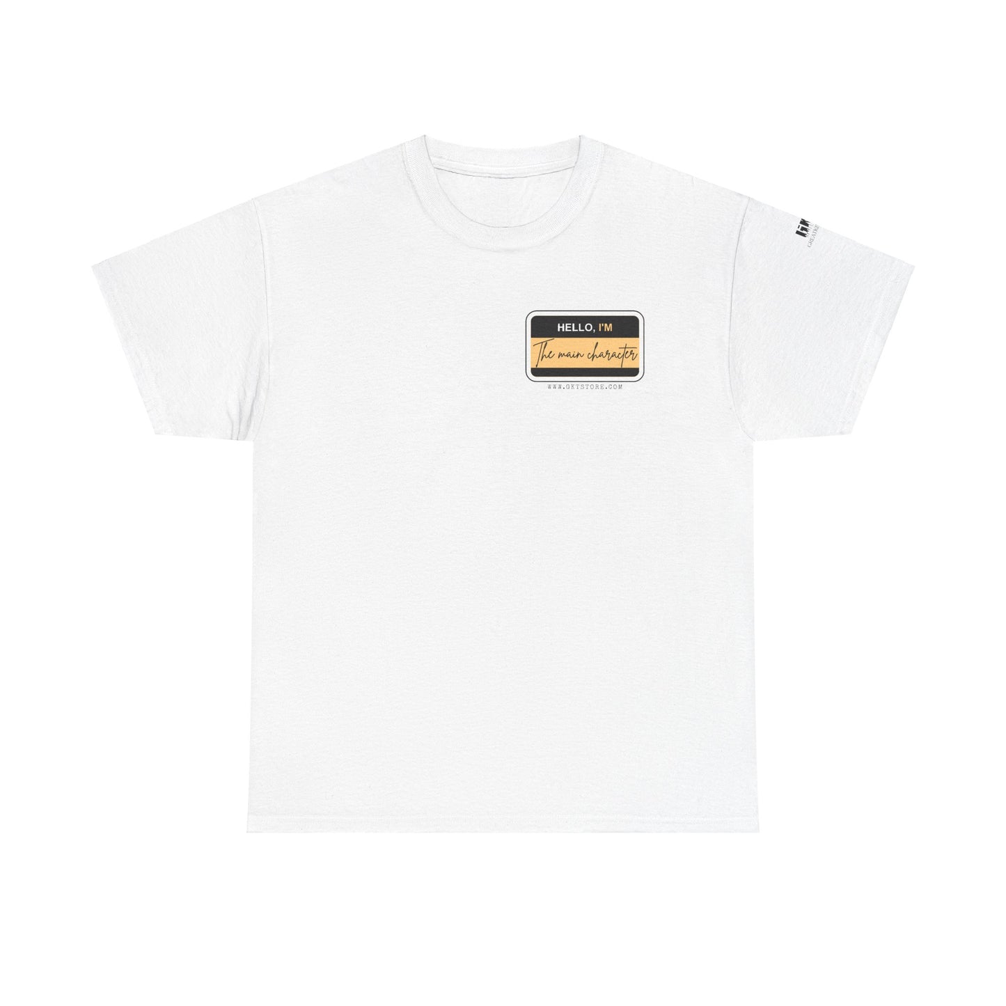 Hello I'm The Main CHaracter Tee
