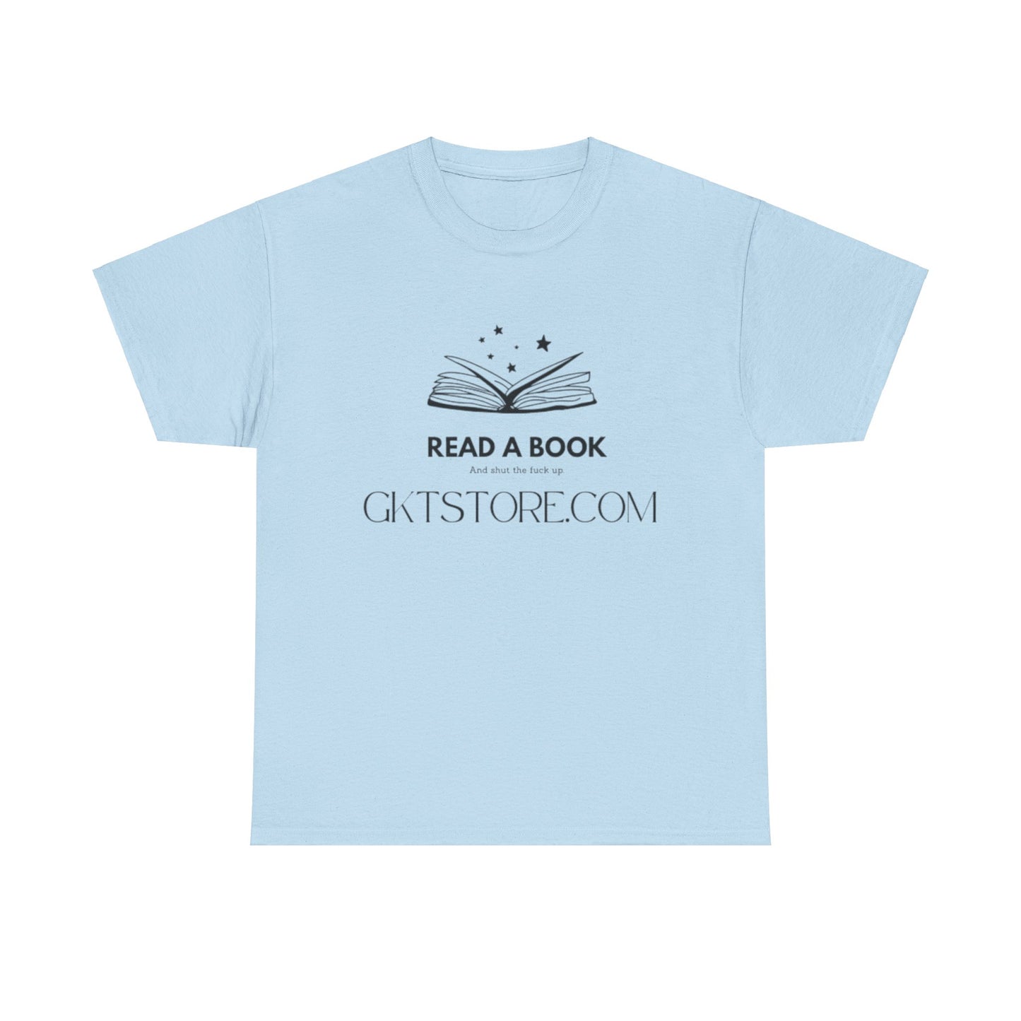 READ A BOOK STFU Tee