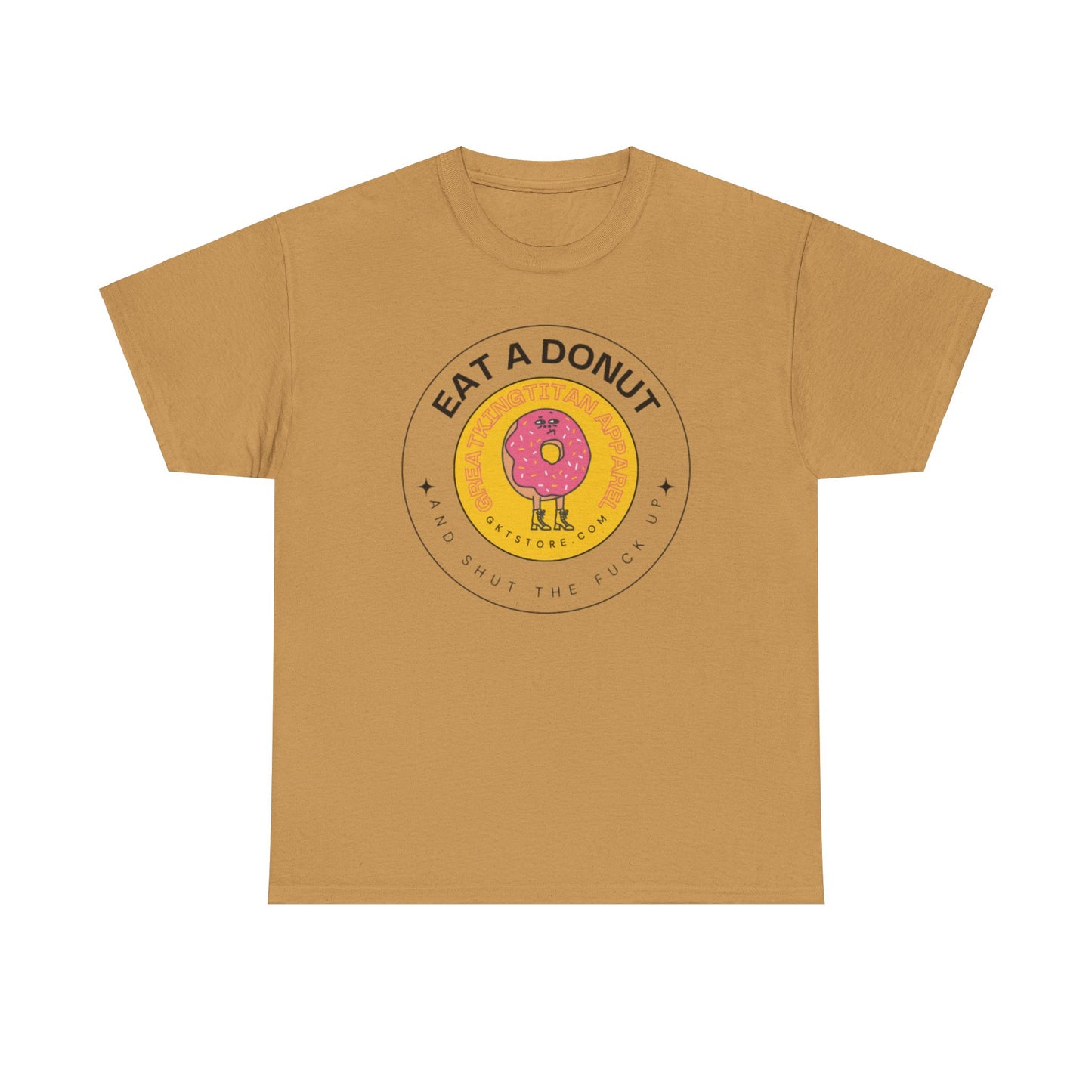 Eat A Donut STFU Tee