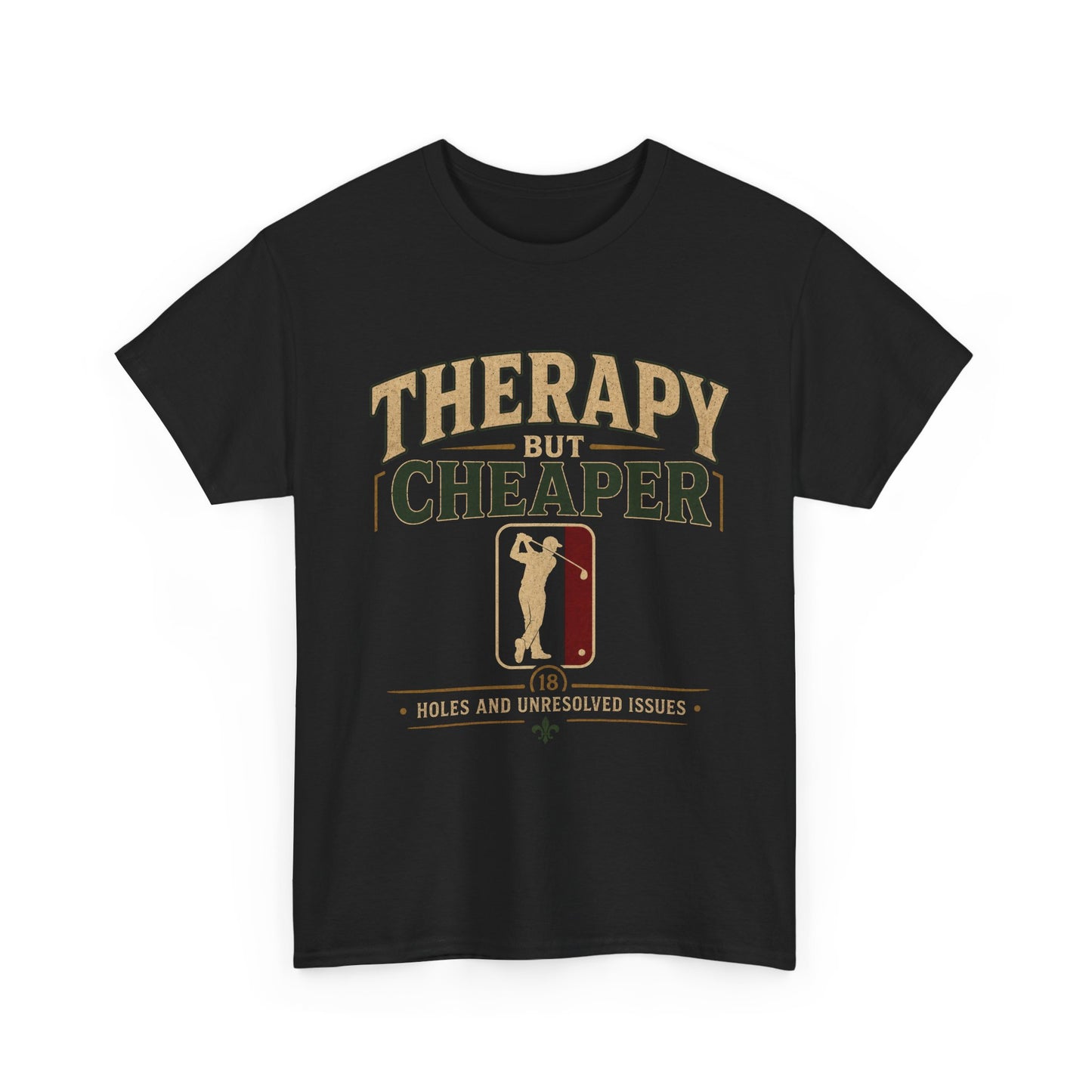 Golf Therapy Tee — "Therapy But Cheaper" Shirt