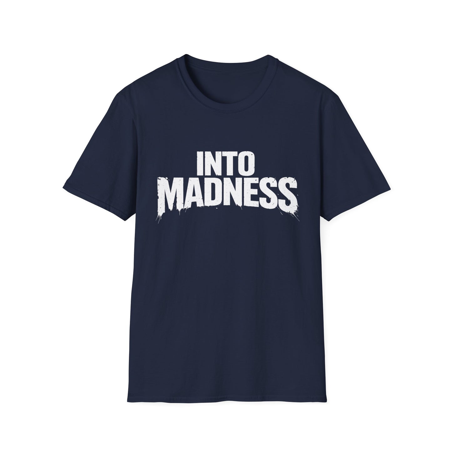 Into Madness Bold Tee