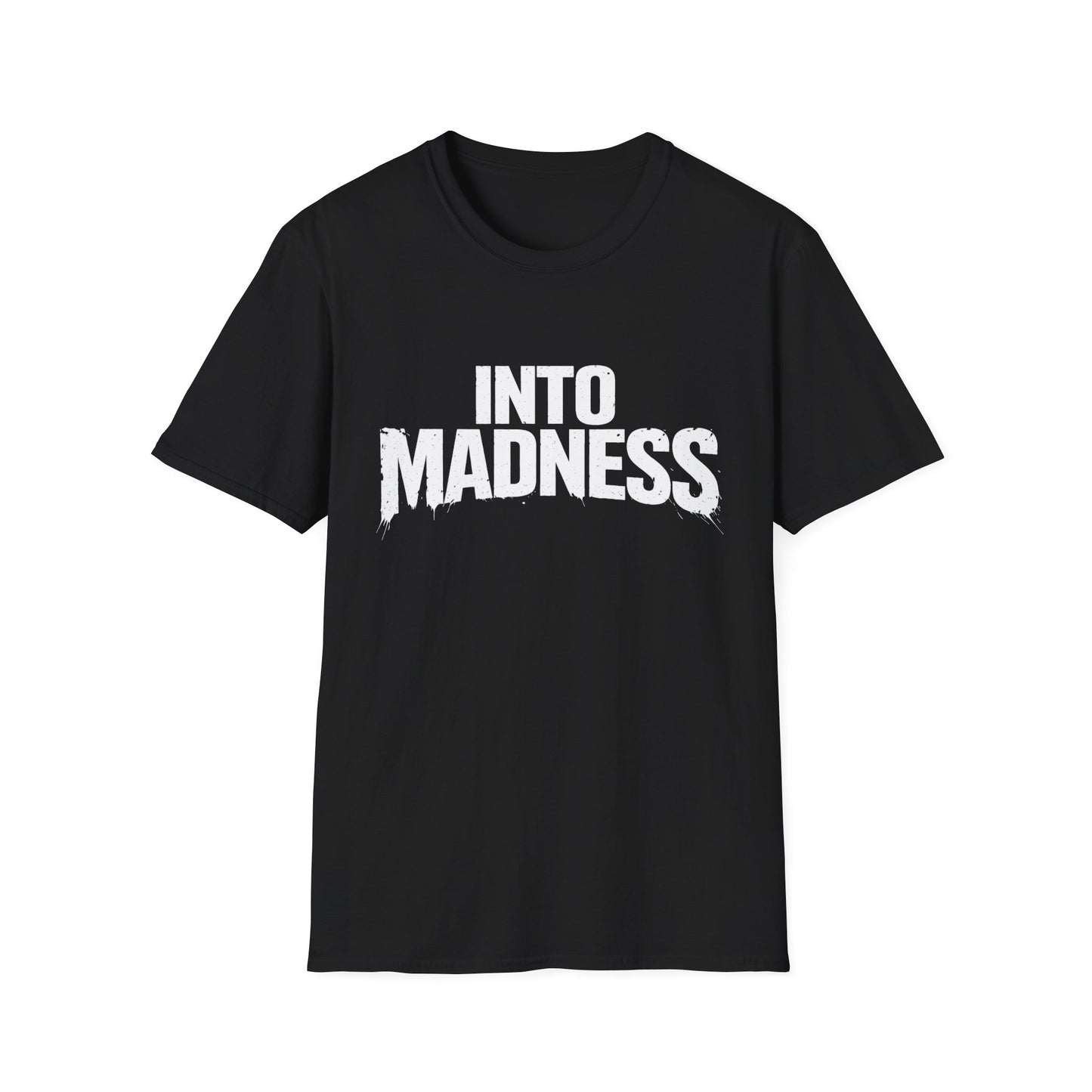 Into Madness Bold Tee