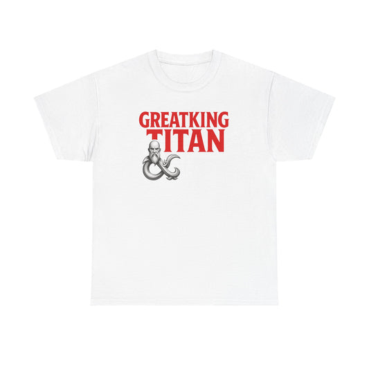 GreatKingTitan D&D Design tee