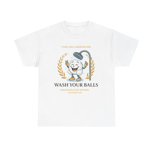 Wash Your Balls Tee