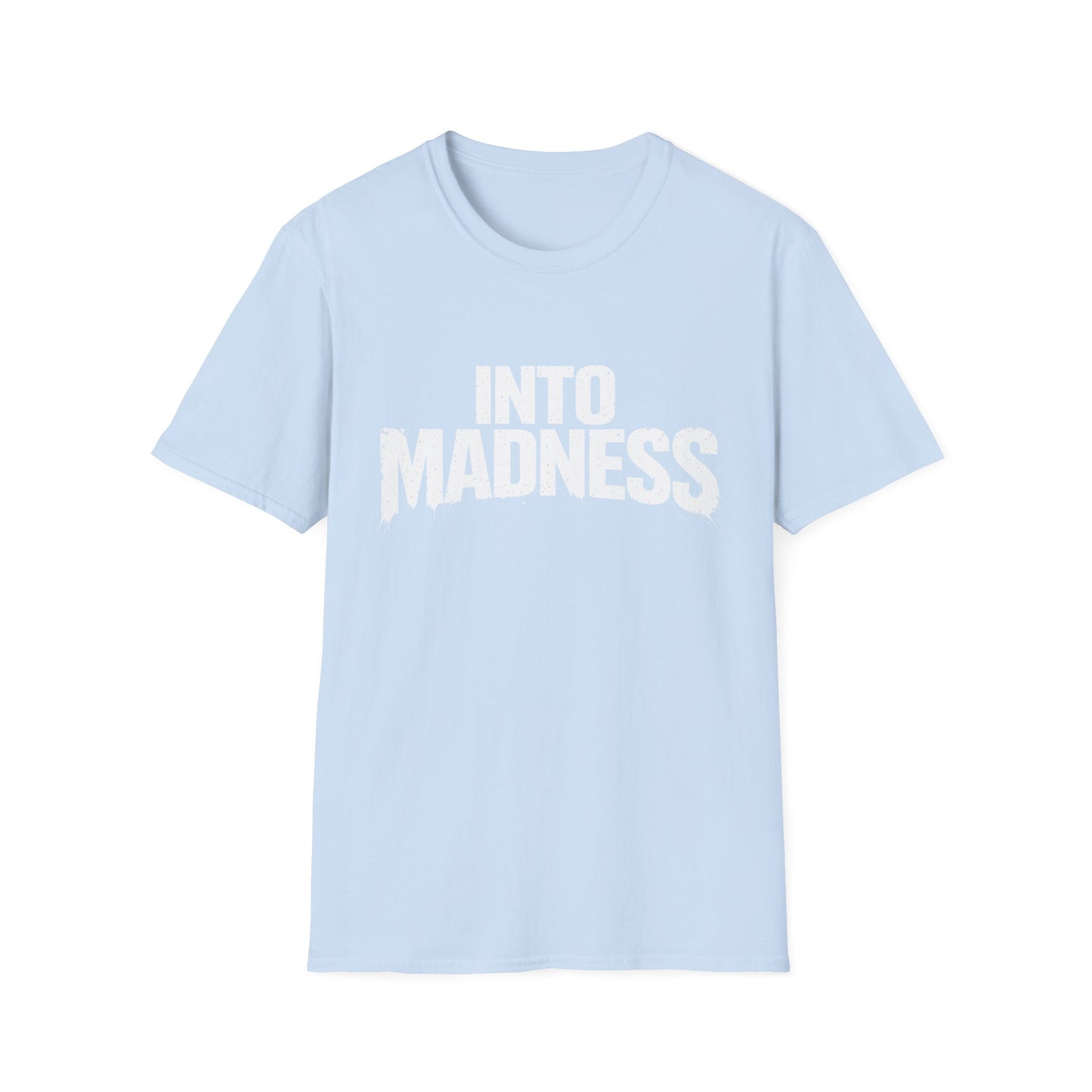 Into Madness Bold Tee