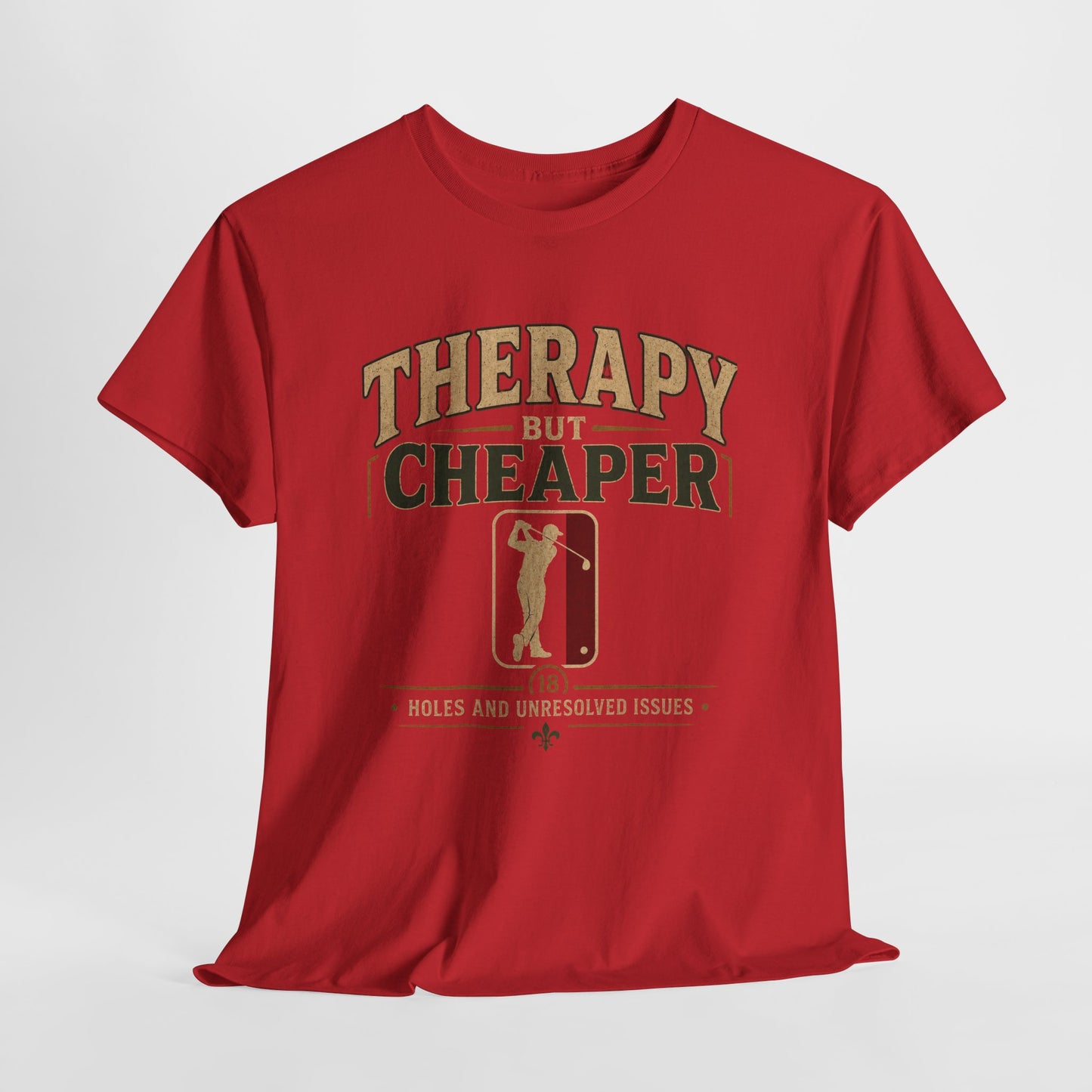 Golf Therapy Tee — "Therapy But Cheaper" Shirt