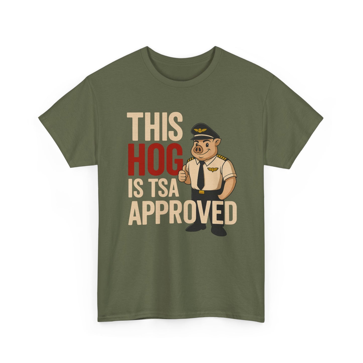 This Hog Is TSA Approved Tee