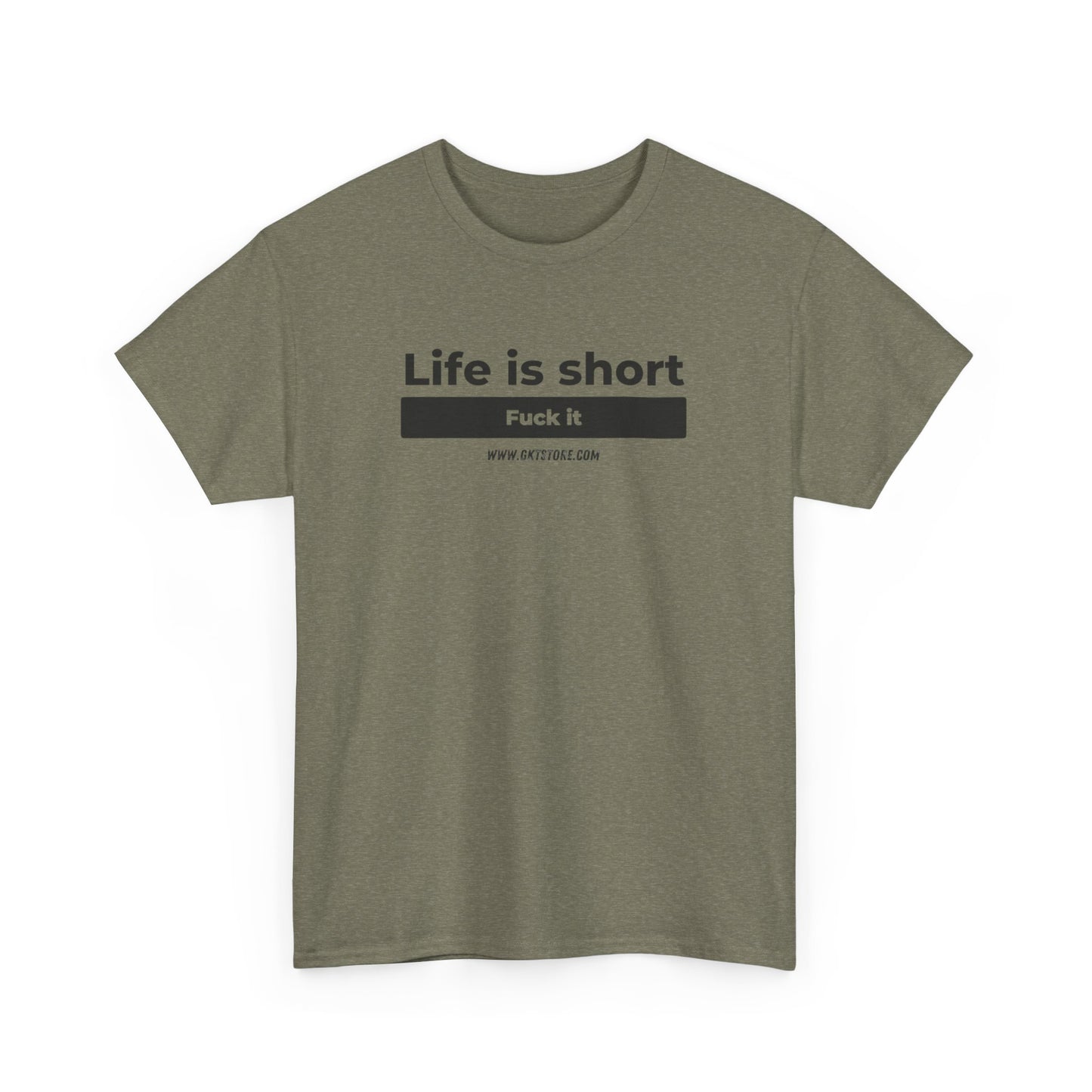 Graphic T-Shirt - 'Life is short, say fuck it'