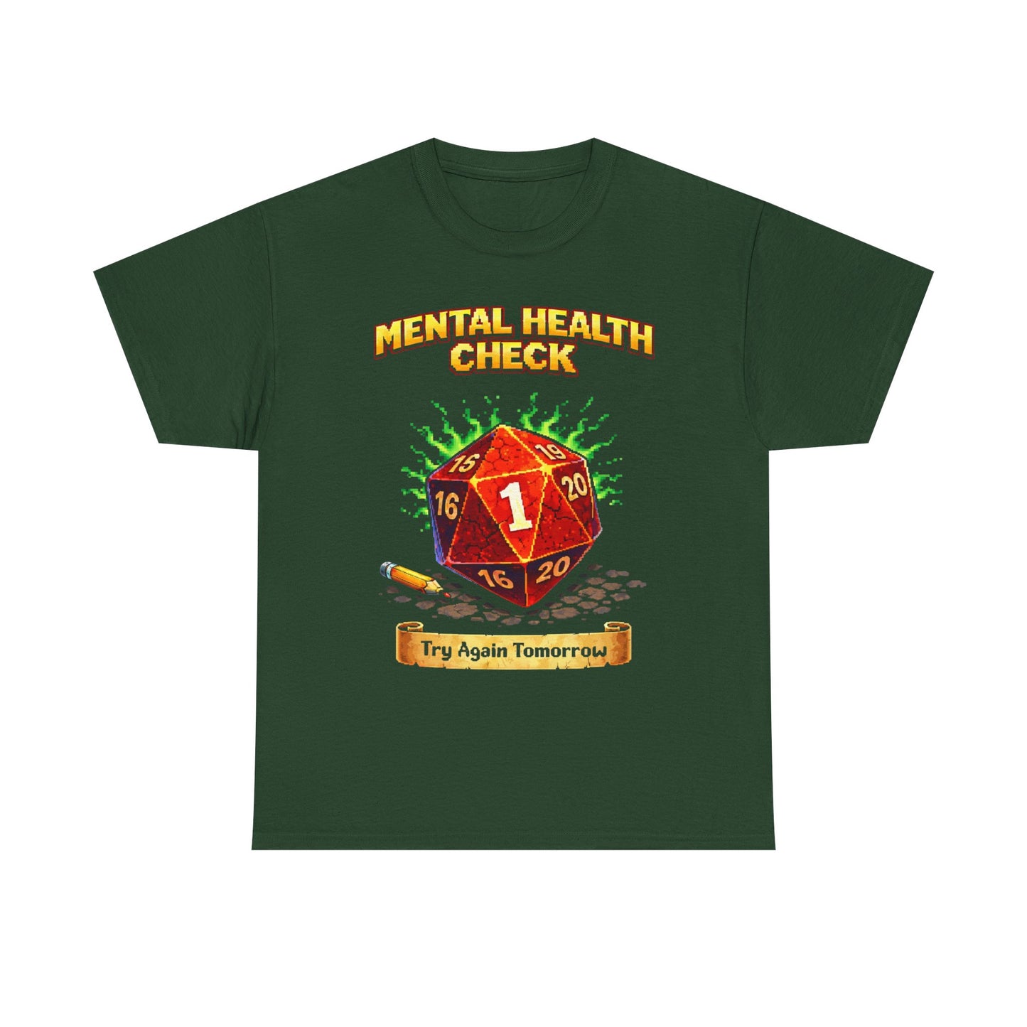 Mental Health Check: Try Again Tomorrow" D20 Critical Fail Tee