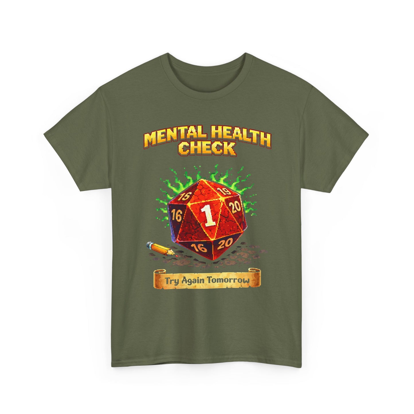 Mental Health Check: Try Again Tomorrow" D20 Critical Fail Tee