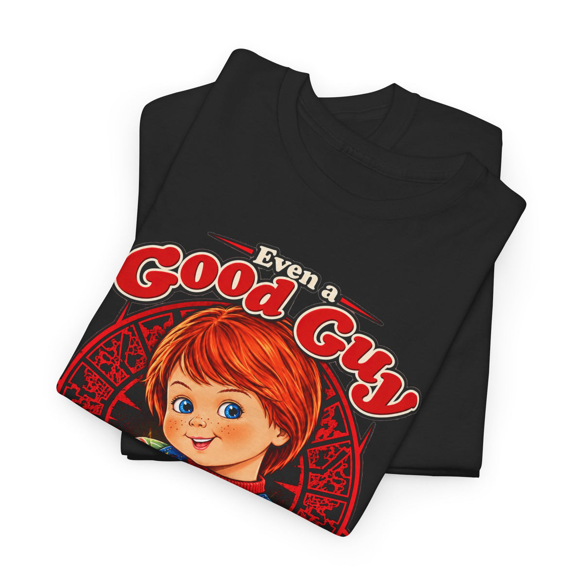 Good Guy Can Become a Hellraiser  T-Shirt