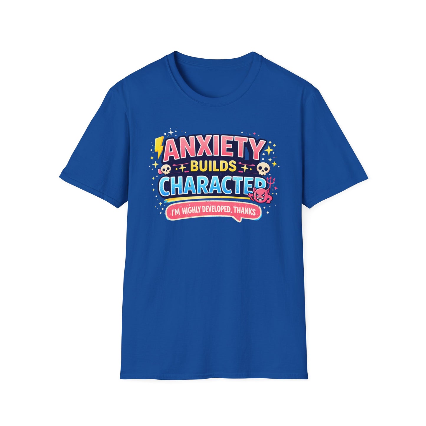 Anxiety Builds Character T-Shirt