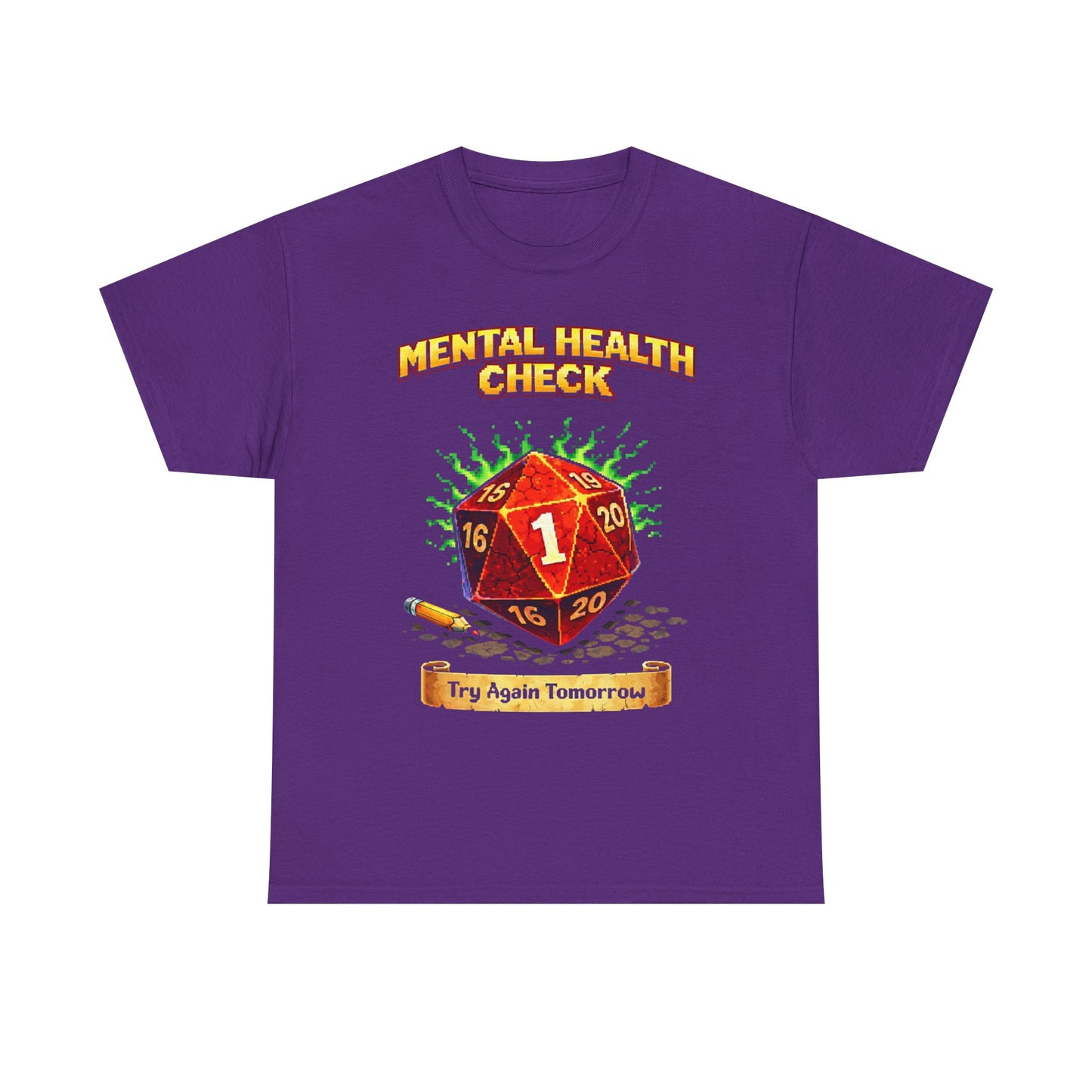 Mental Health Check: Try Again Tomorrow" D20 Critical Fail Tee
