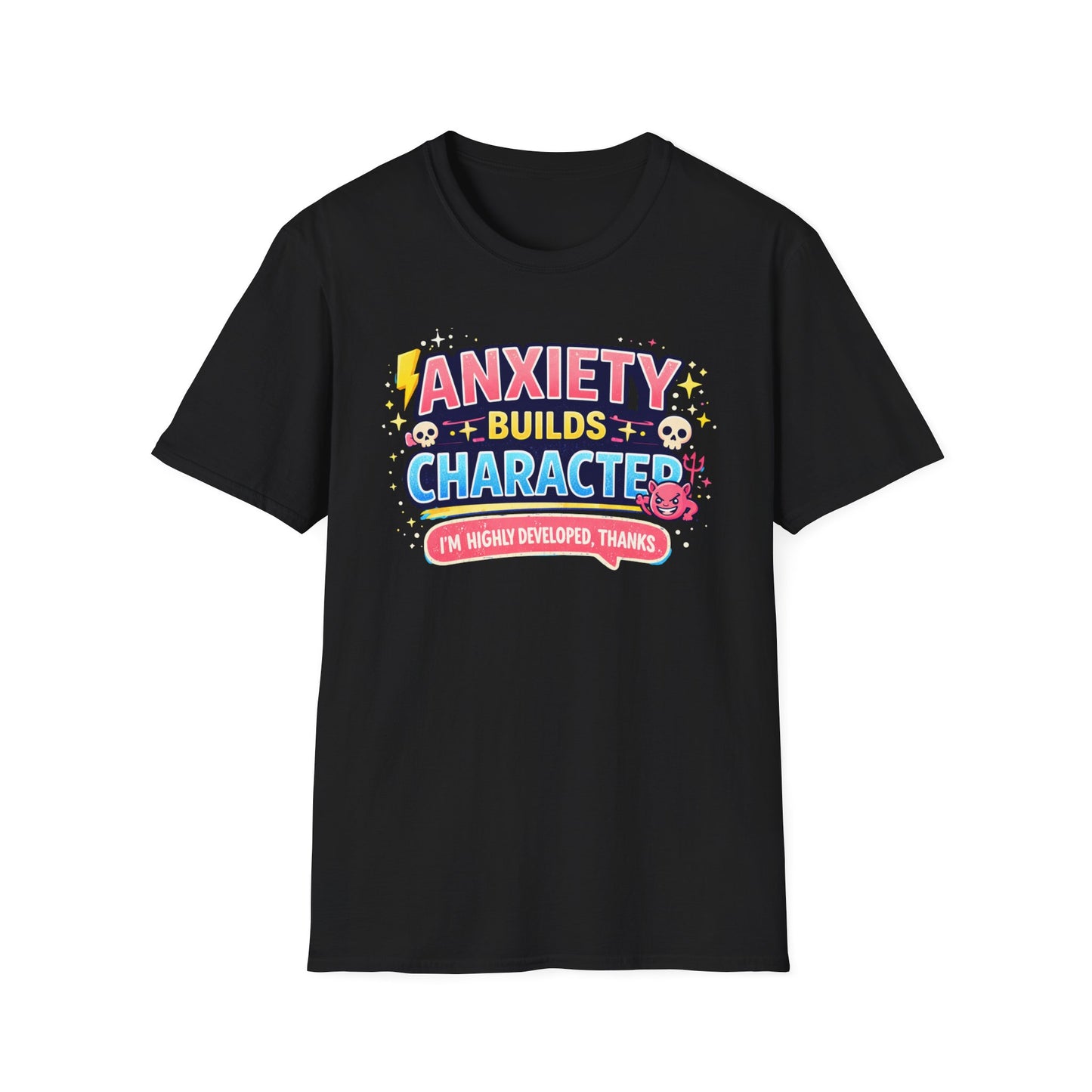 Anxiety Builds Character T-Shirt