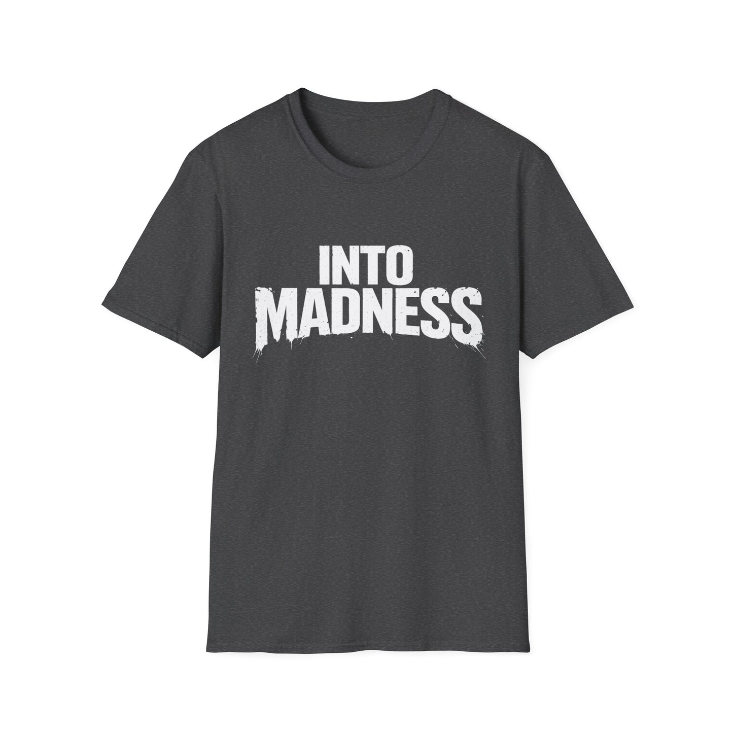 Into Madness Bold Tee