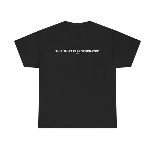This Shirt is AI generated
